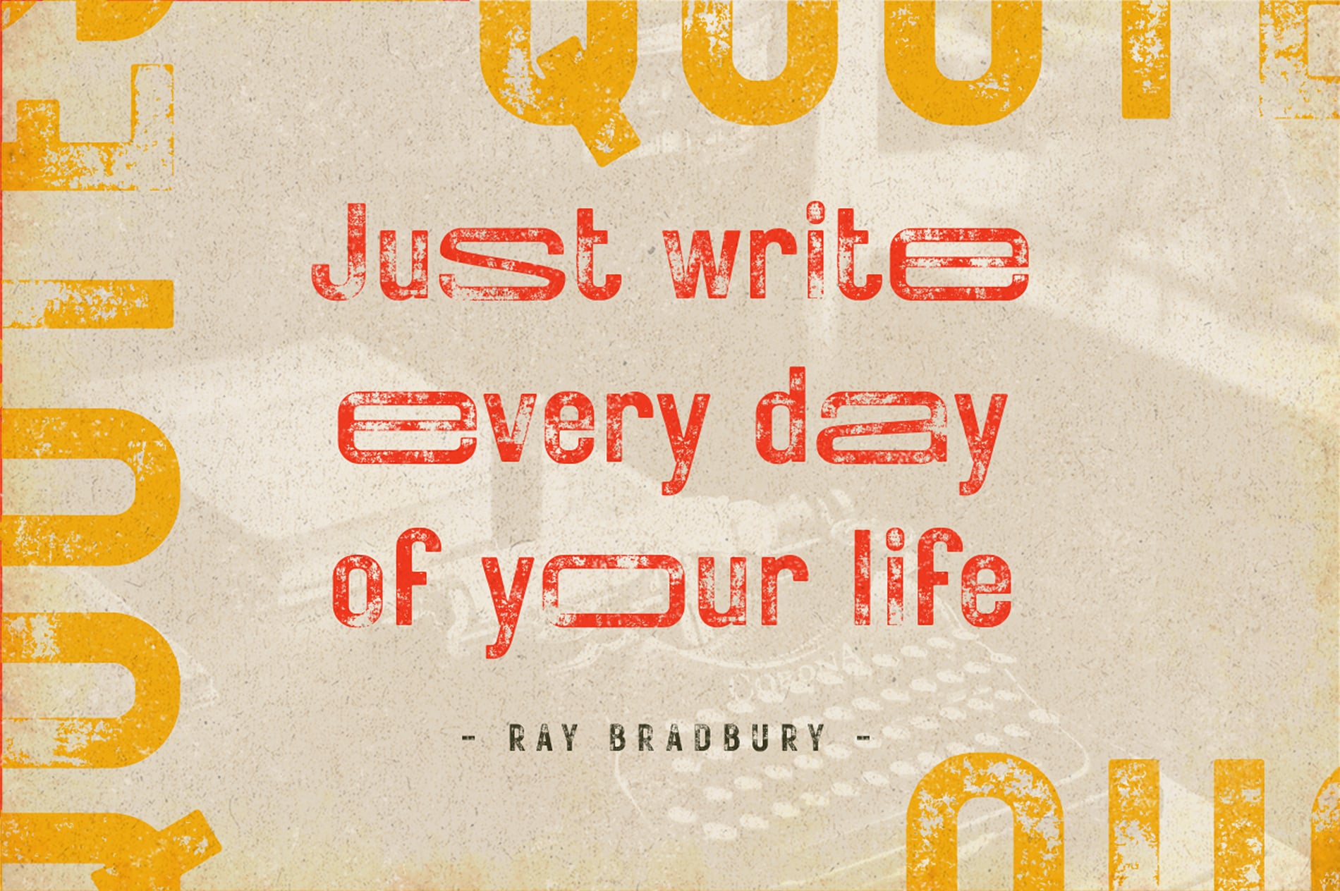 Distressed red type over cream background with yellow geometric shapes, Ray Bradbury quote about writing daily