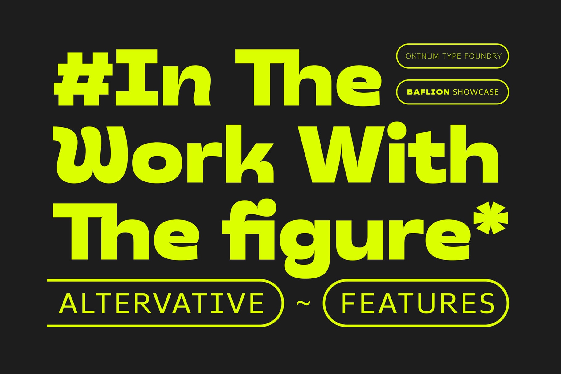Bright neon yellow typography on dark background showing hashtag text with outlined badges