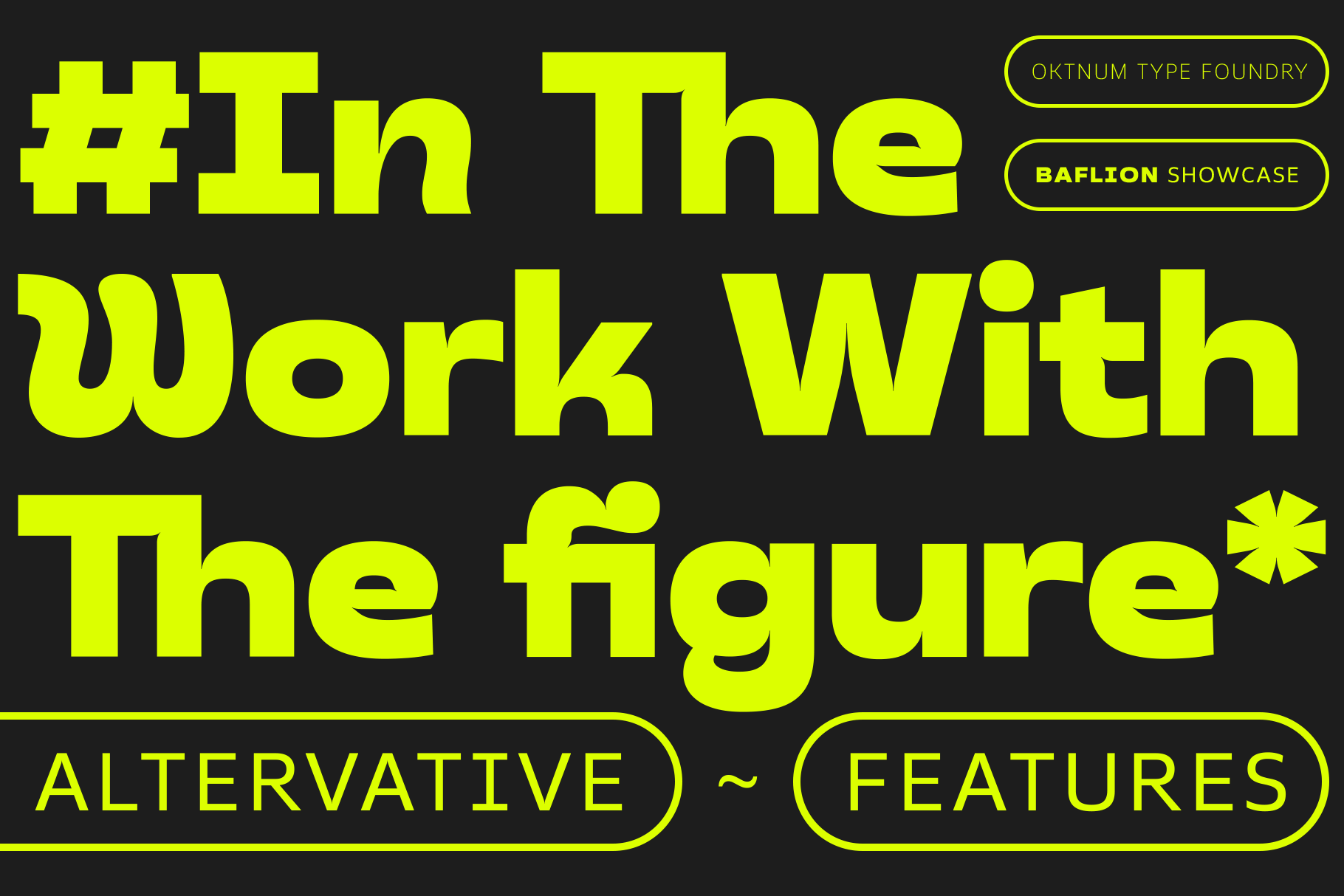 Neon yellow typography specimen showing bold display fonts with alternative characters on dark background