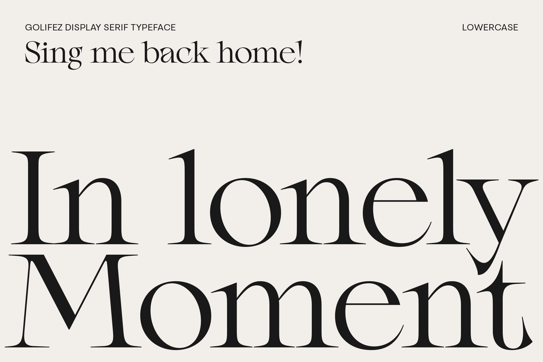 Golifez Display Serif showing lowercase letters with sample text "Sing me back home" in elegant serif styling