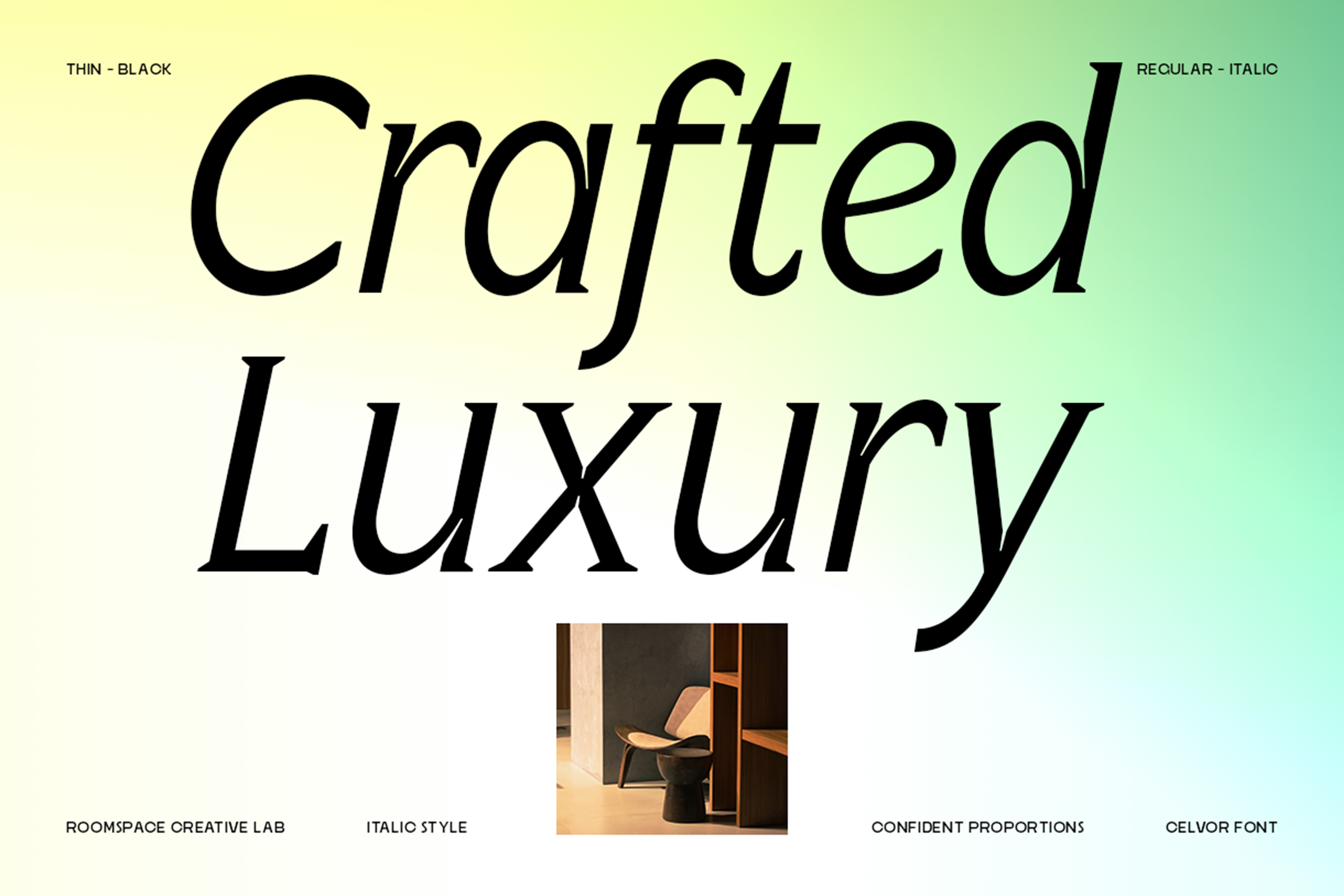 Crafted Luxury font display with thin black, regular italic styles over gradient background with modern chair