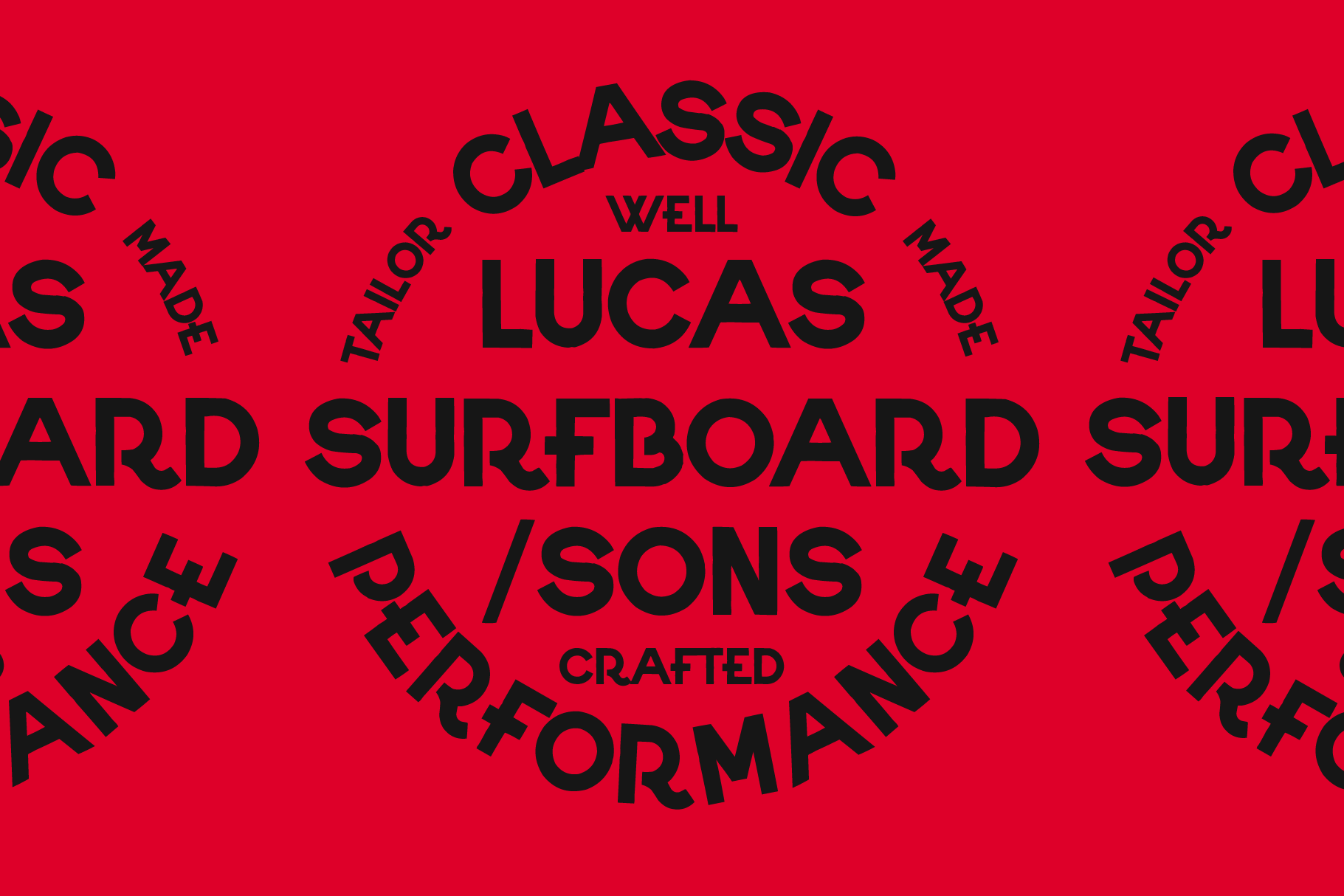 Bold red background with overlapping black text reading "classic well Lucas tailor made surfboard sons crafted performance"