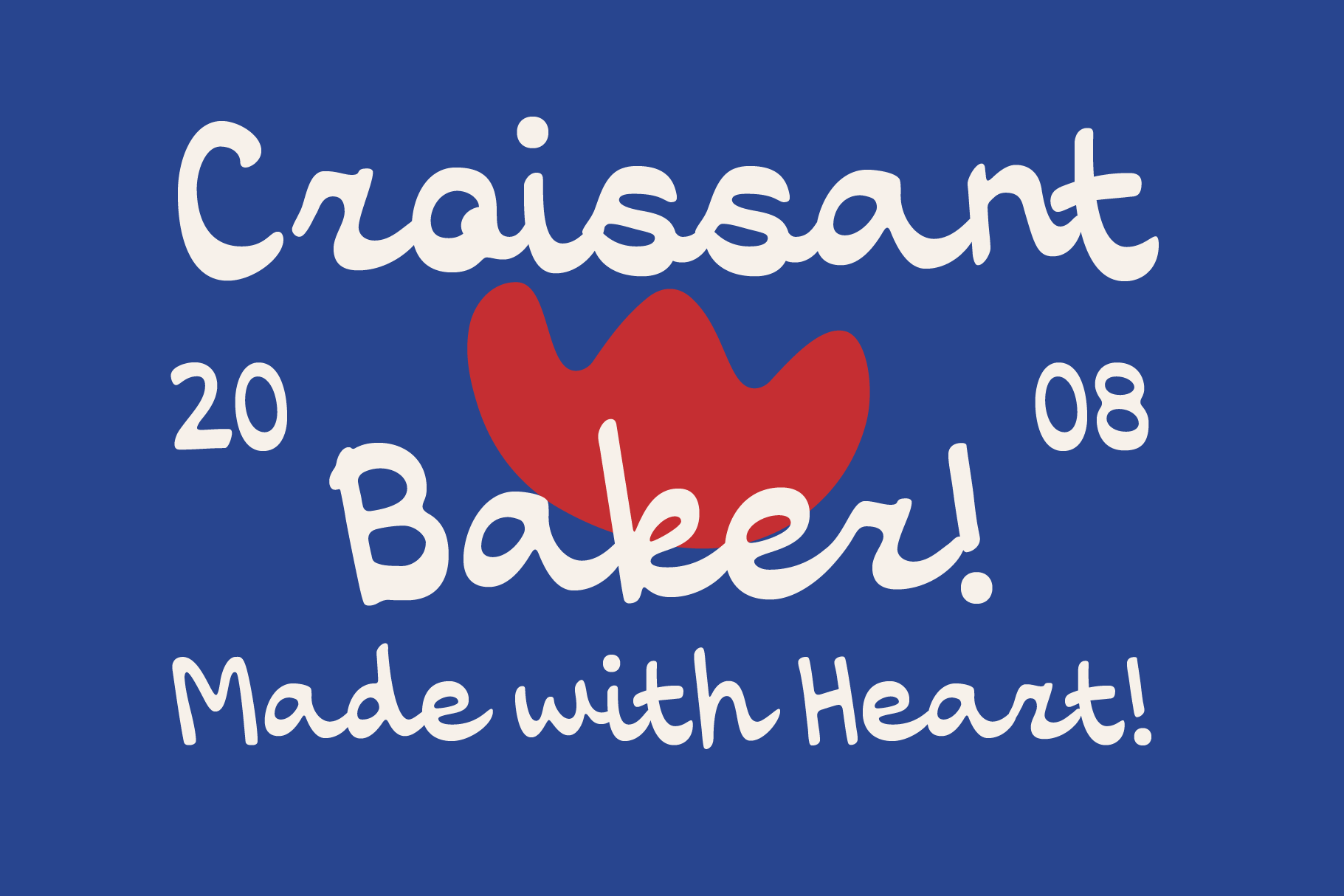 Croissant Bakery 2008 poster with cream lettering, red heart shape, on deep blue background