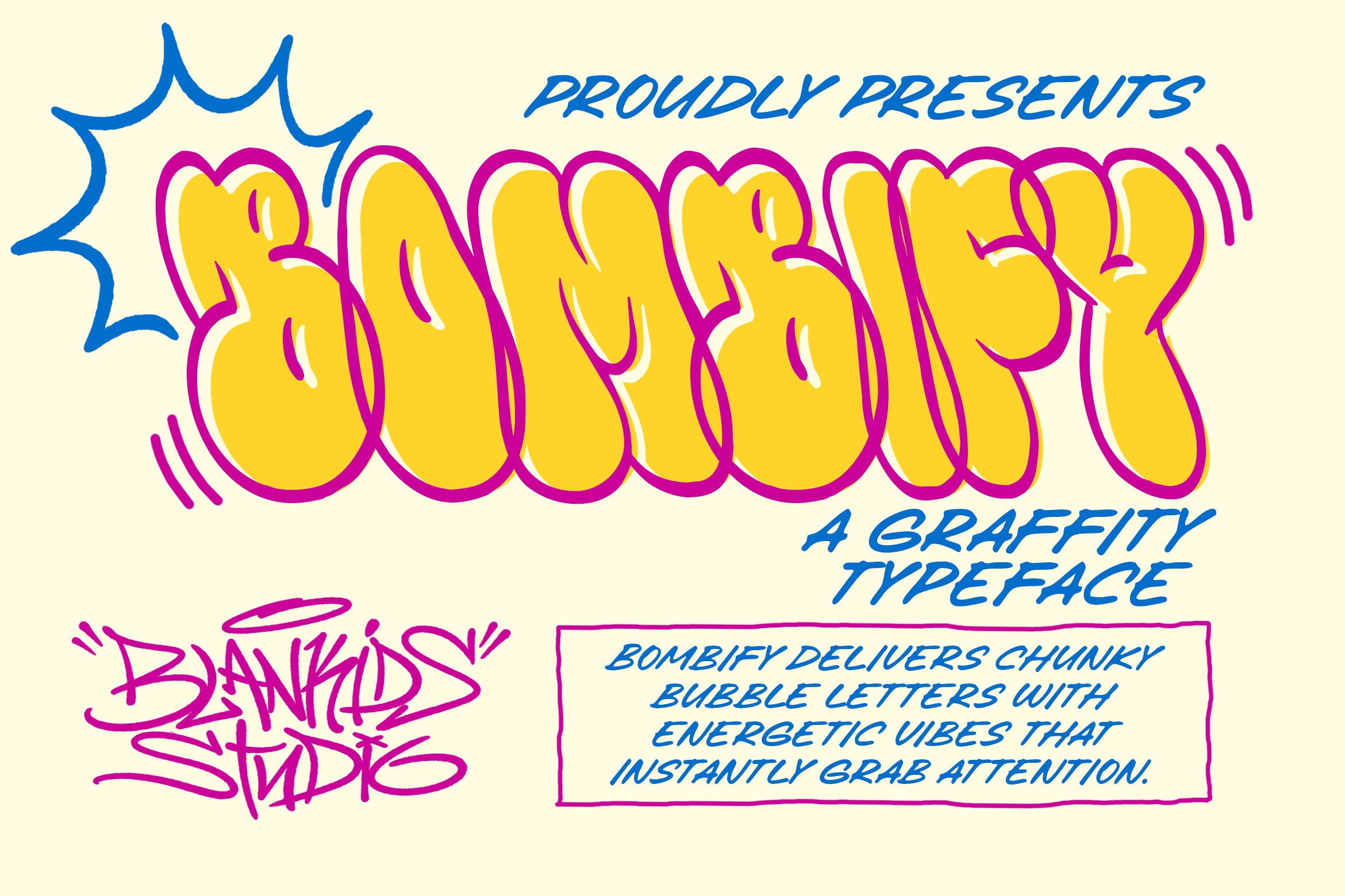Bombify graffiti typeface with chunky bubble letters in yellow, magenta outlines, blue speech bubbles, stylized tags
