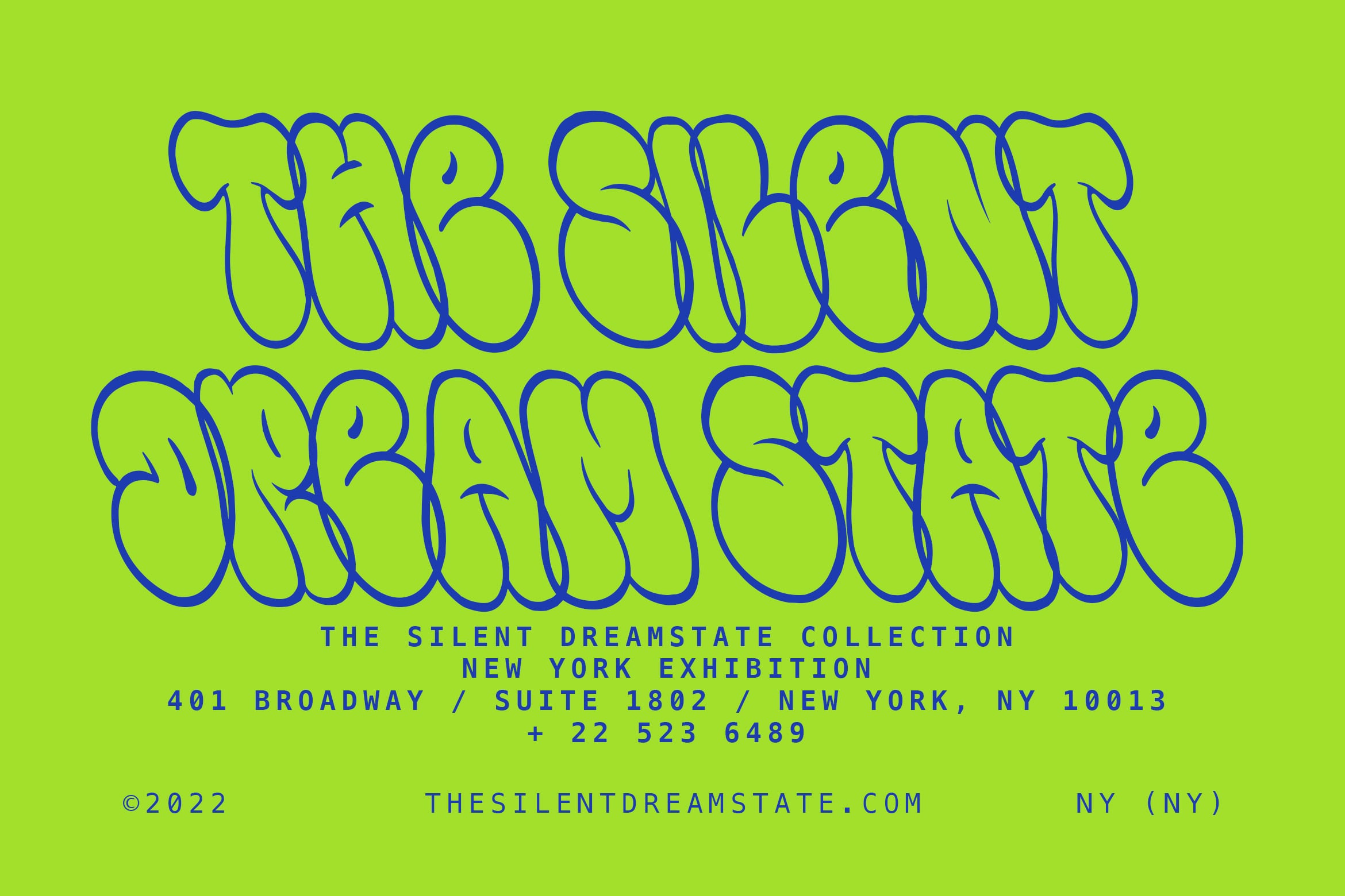 Neon lime background with chunky blue outlined graffiti text reading poster design