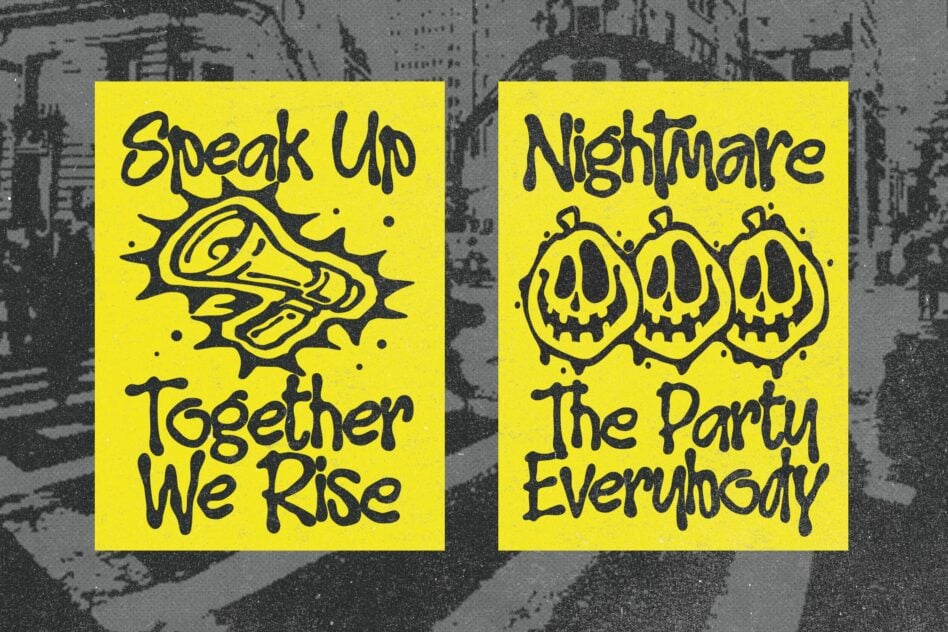Pair of bright yellow posters with edgy hand-drawn black lettering, one says "Speak Up Together We Rise" with a megaphone, other shows "Nightmare The Party Everybody" with three skull pumpkins