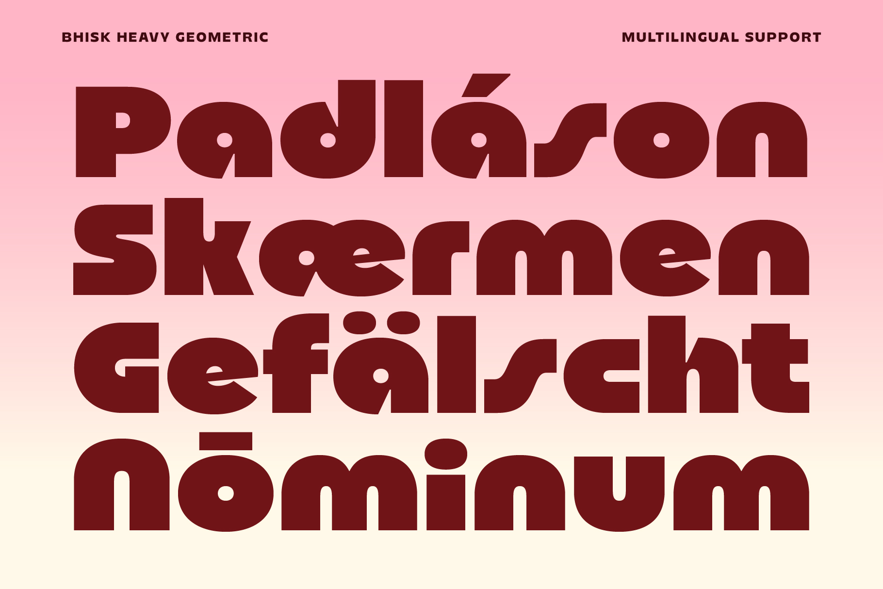 Bhisk Heavy geometric typeface in deep burgundy on pink gradient background