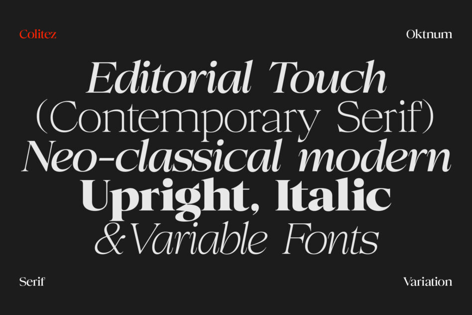 Oktnum serif font displaying editorial typography with italic variations on dark background