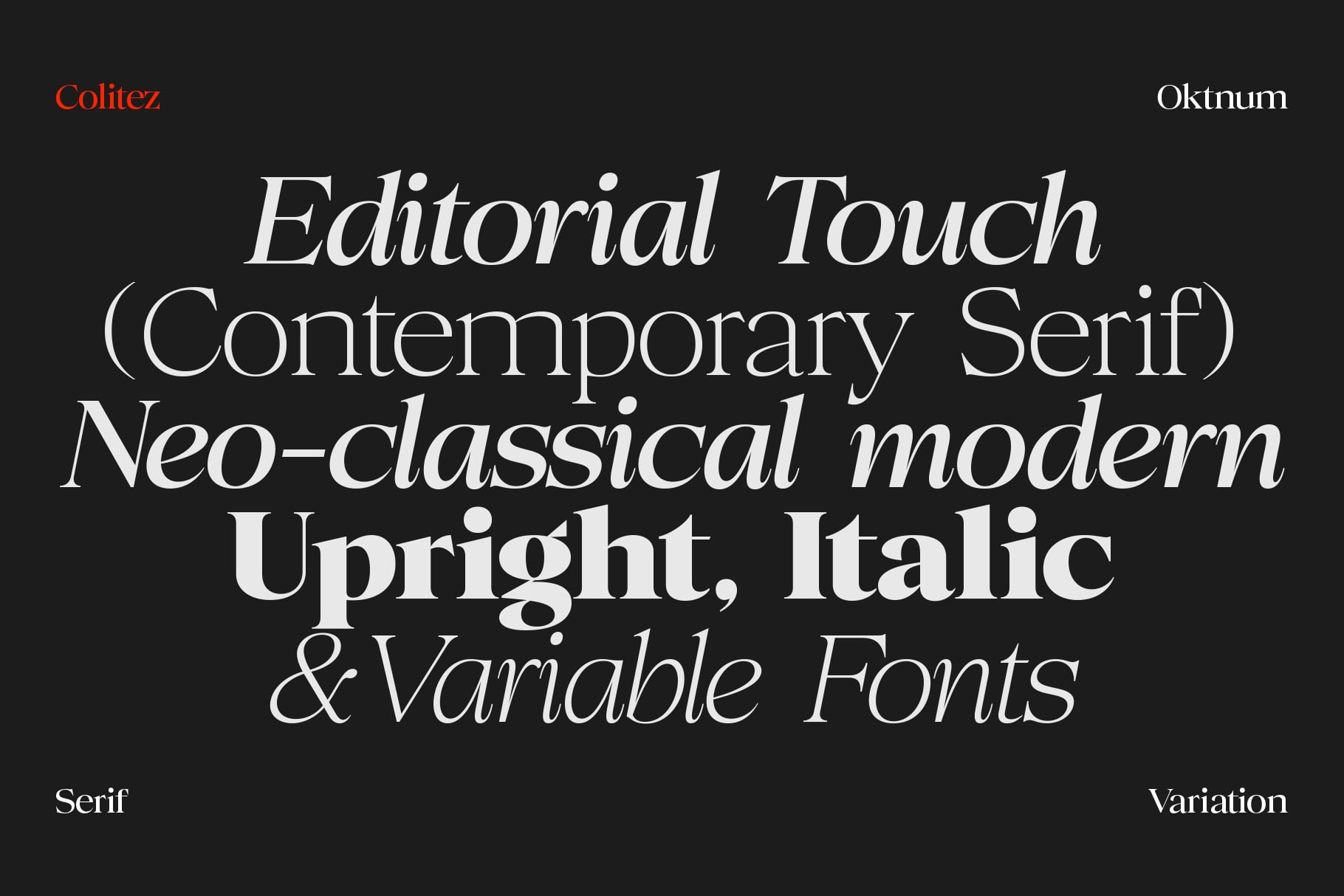 Oktnum serif font displaying editorial typography with italic variations on dark background