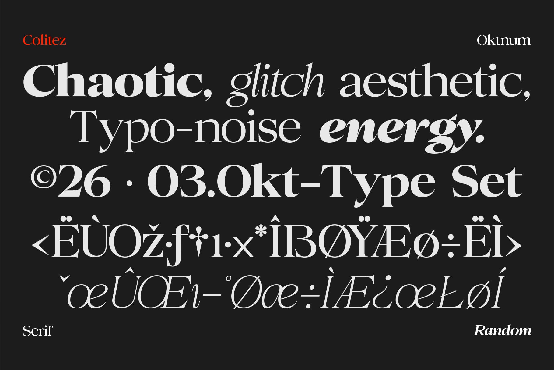 Colitez serif font displaying chaotic glitch text with distorted characters on dark background