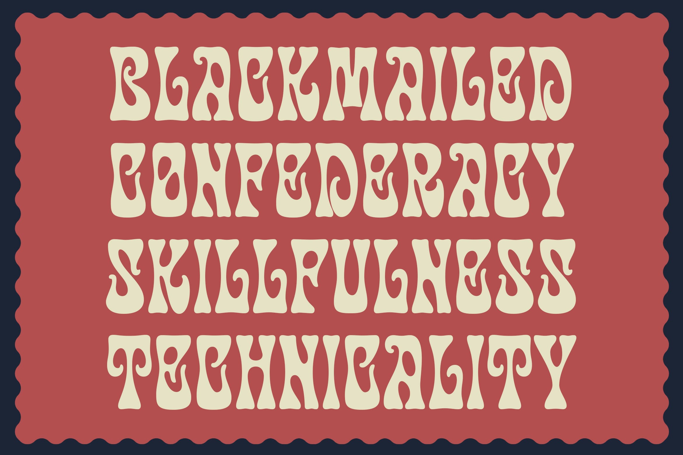 Retro wavy font with cream letters on coral background, scalloped border
