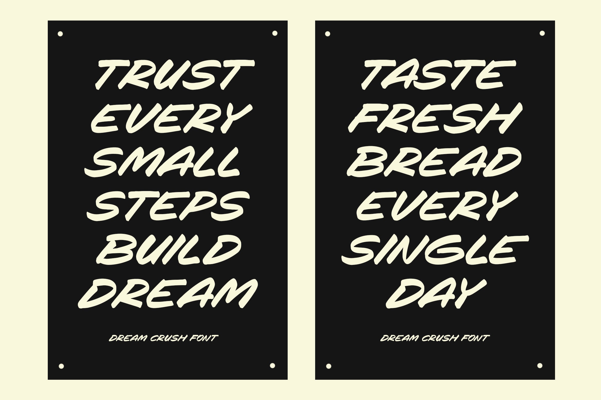 Dream Crush italic font displayed on two black posters with motivational quotes