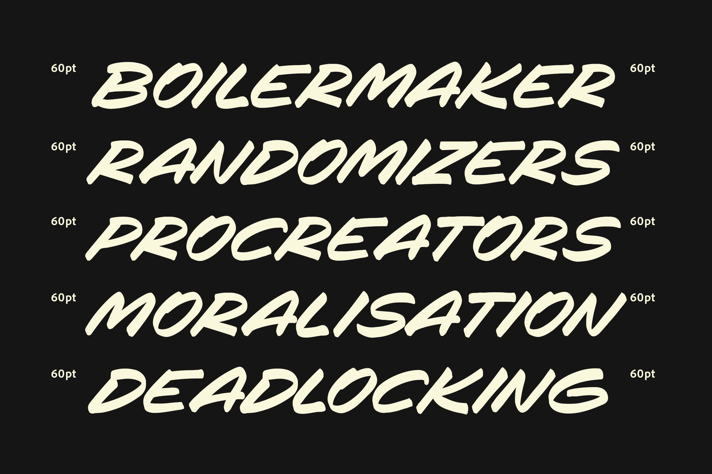 Italic cream typeface displaying boilermaker, randomizers, procreators, moralization, deadlocking at 60pt sizes