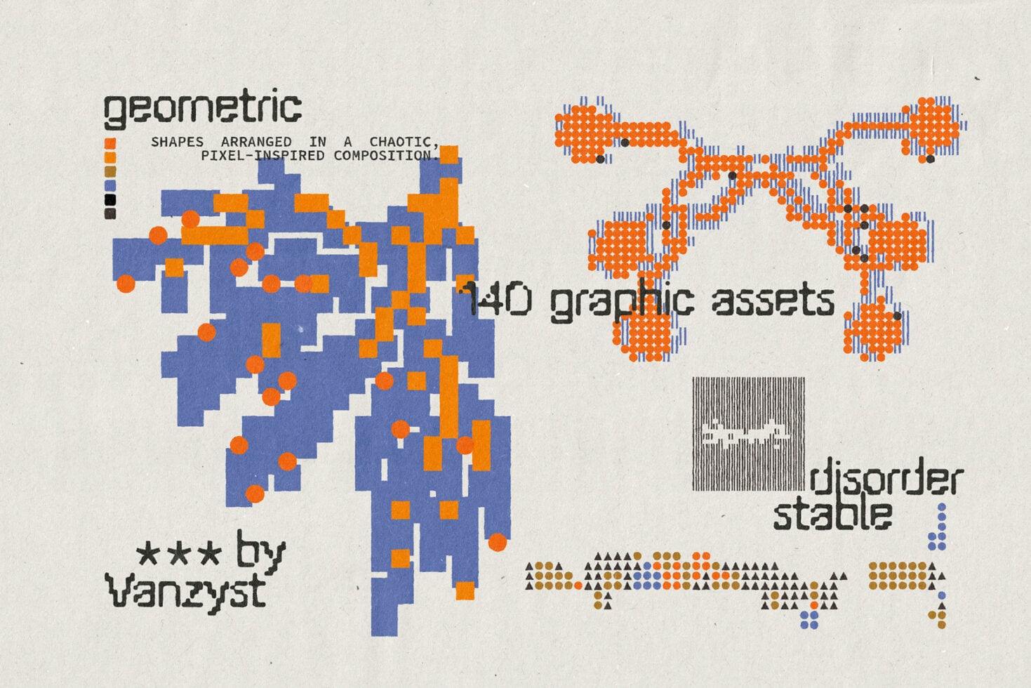 Pixel-based geometric shapes in blue, orange with scattered circles, dots, lines creating chaotic compositions