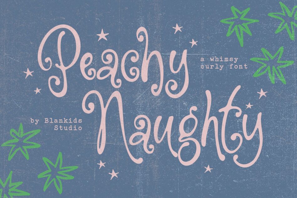 Peachy Naughty curly font with stars on textured blue background, green florals
