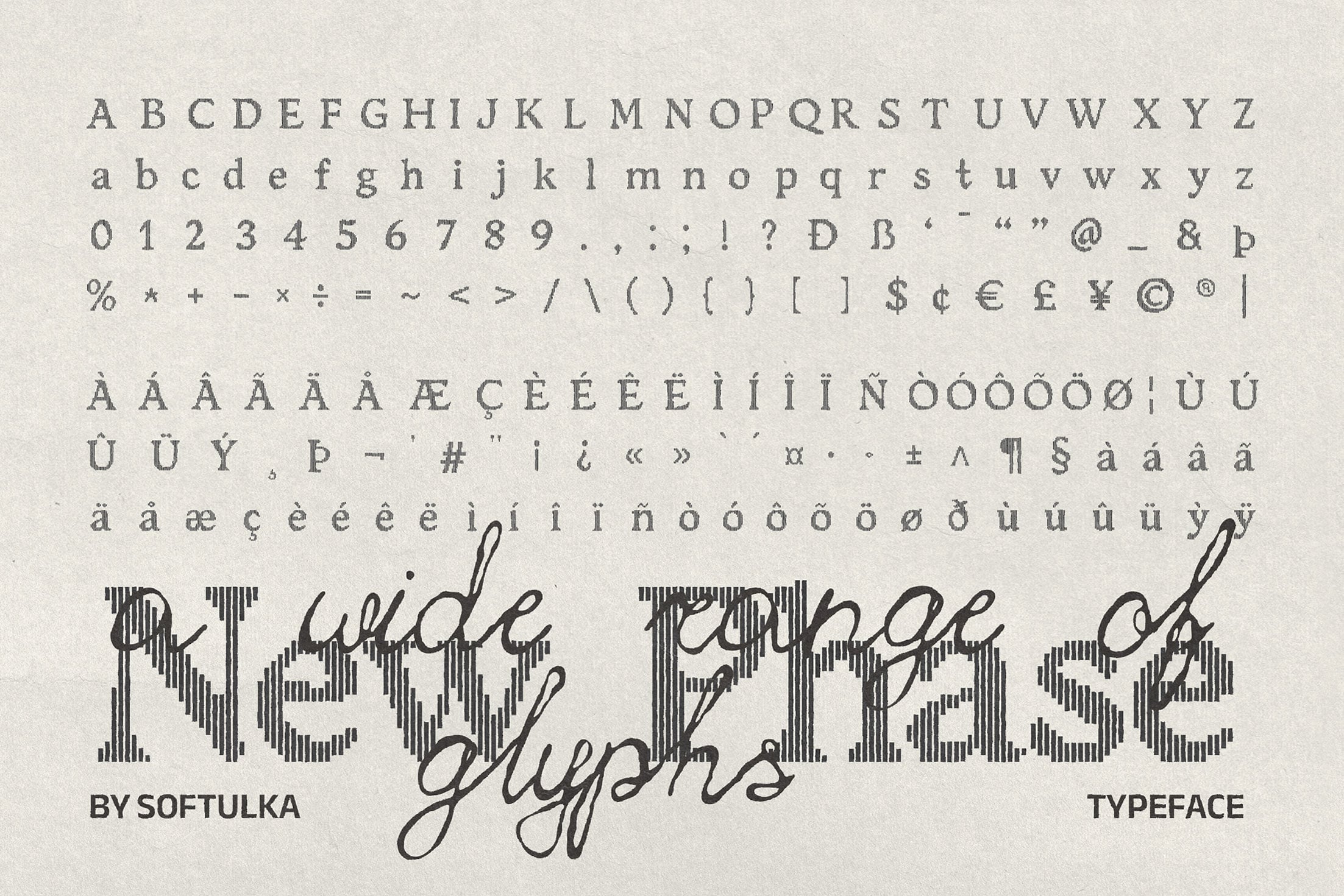 Wide typeface showing complete character set with uppercase, lowercase, numbers, symbols plus international accents