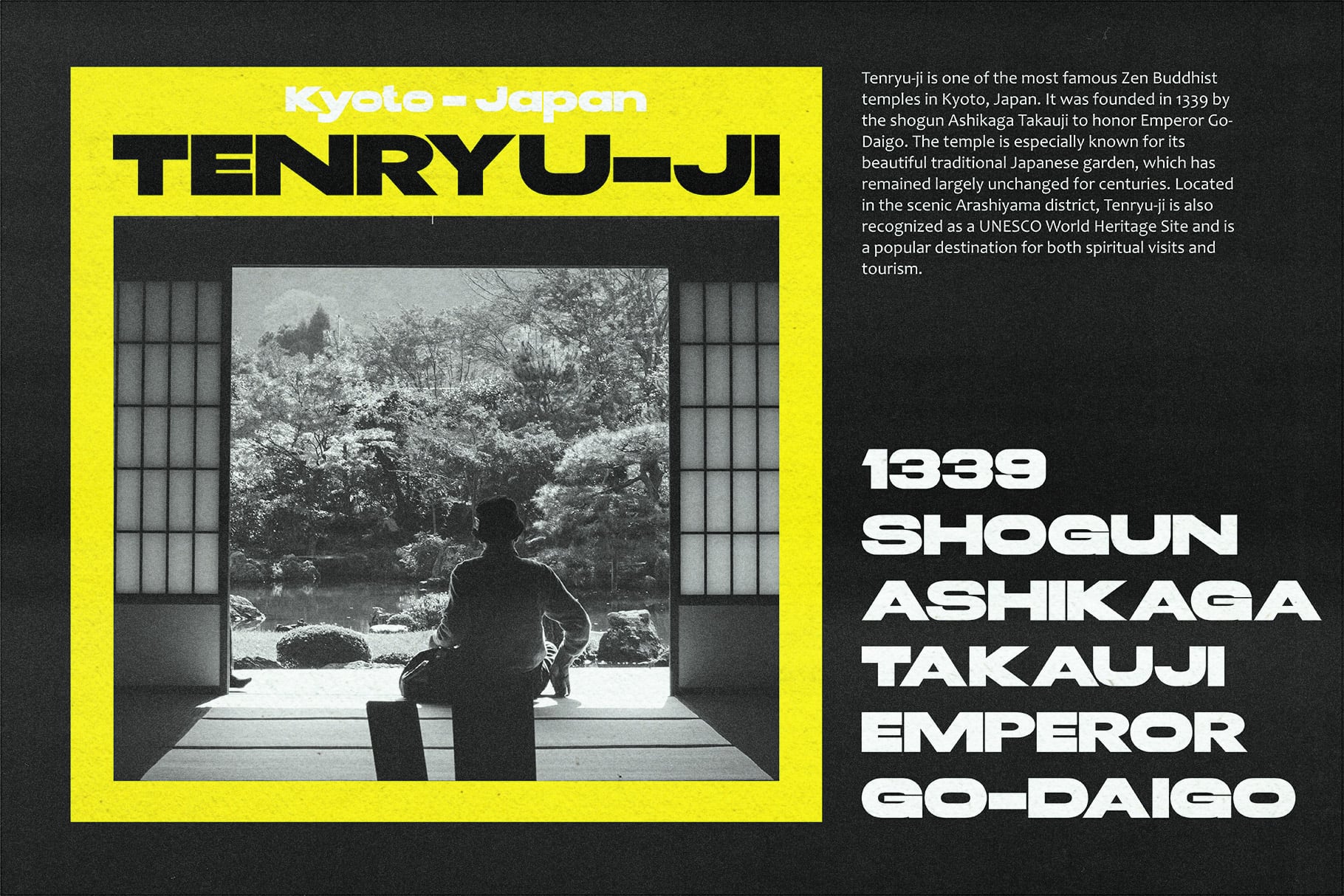 Bright yellow poster with bold typography about Tenryu-ji temple in Kyoto featuring moody black white temple photo