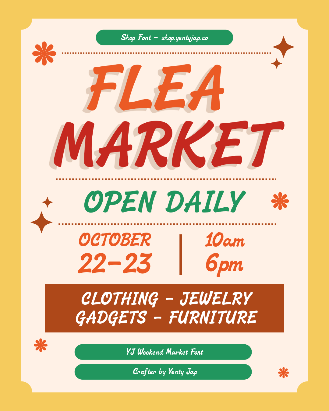 Retro flea market poster with bold orange type, decorative stars, flowers on mustard yellow background