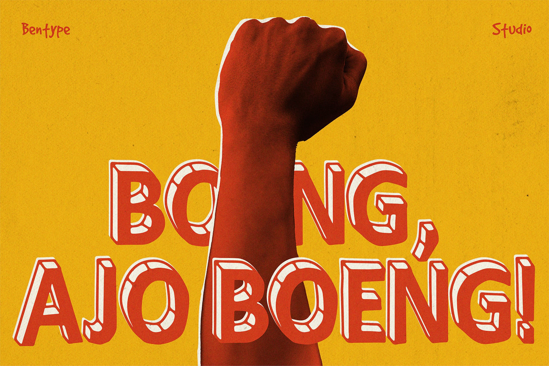 Retro poster with bold red fist, chunky 3D lettering saying "BONG AJOENG" on mustard yellow background