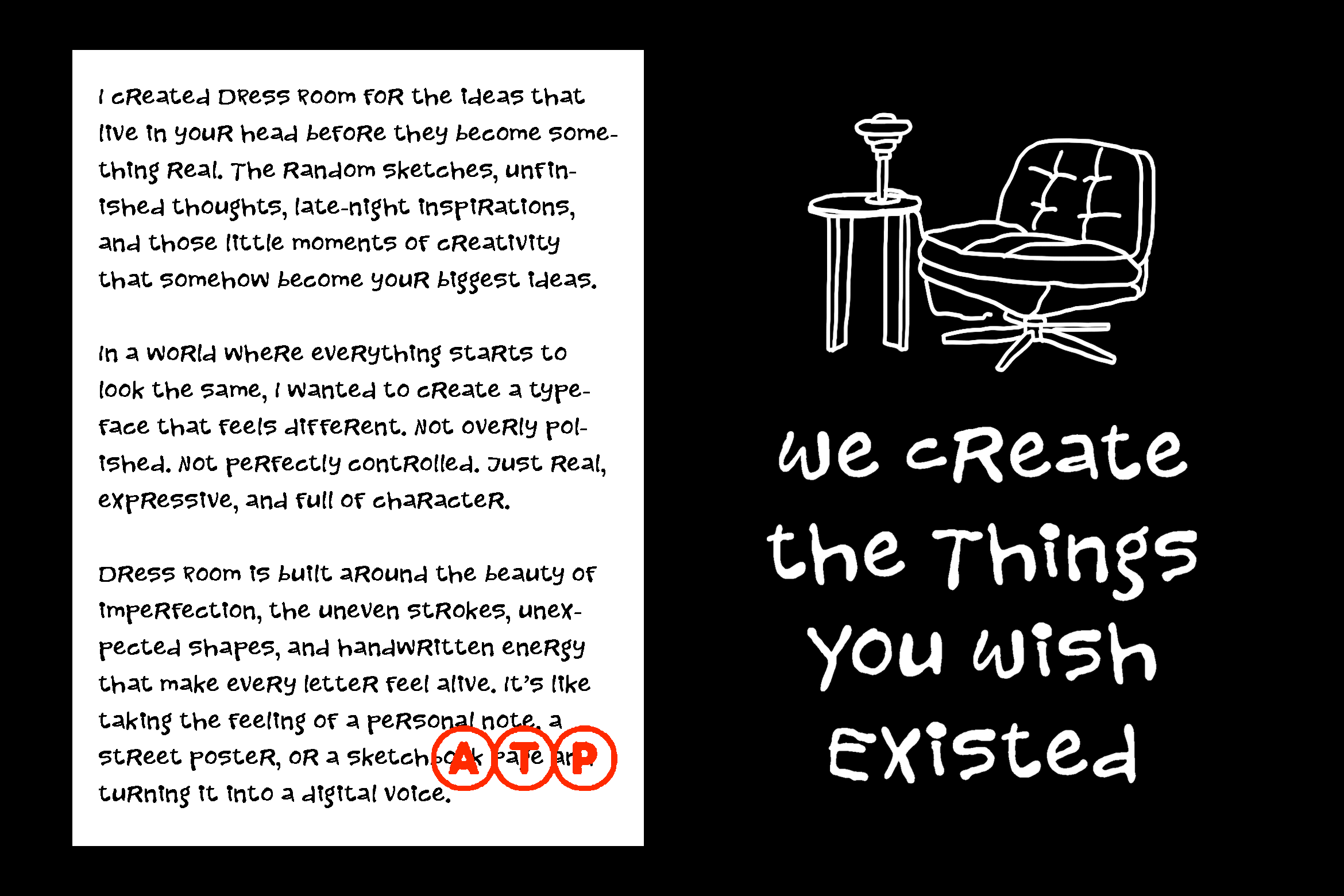 Handwritten typeface displayed with sketched chair, table, inspiring design manifesto on black background