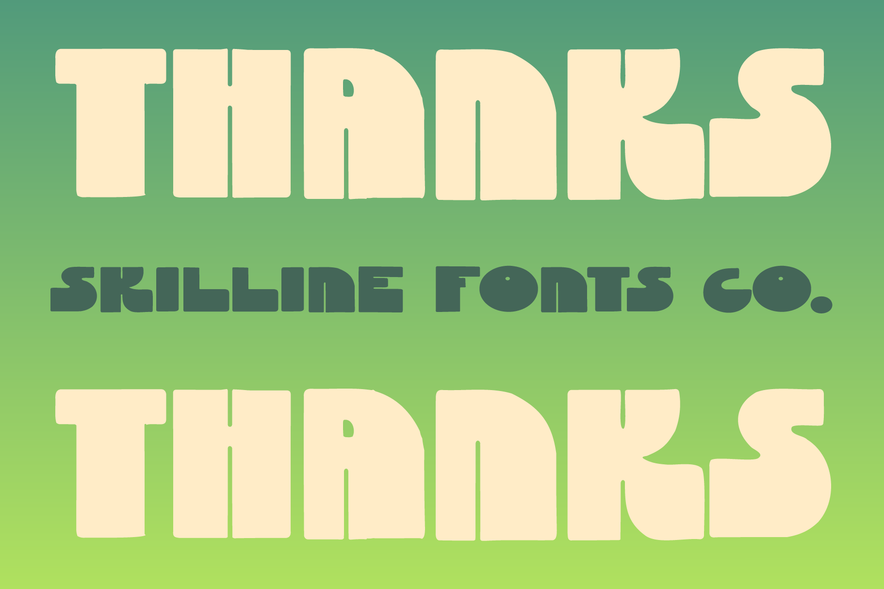 Thick retro sans serif font in cream with deep teal middle text on gradient green background