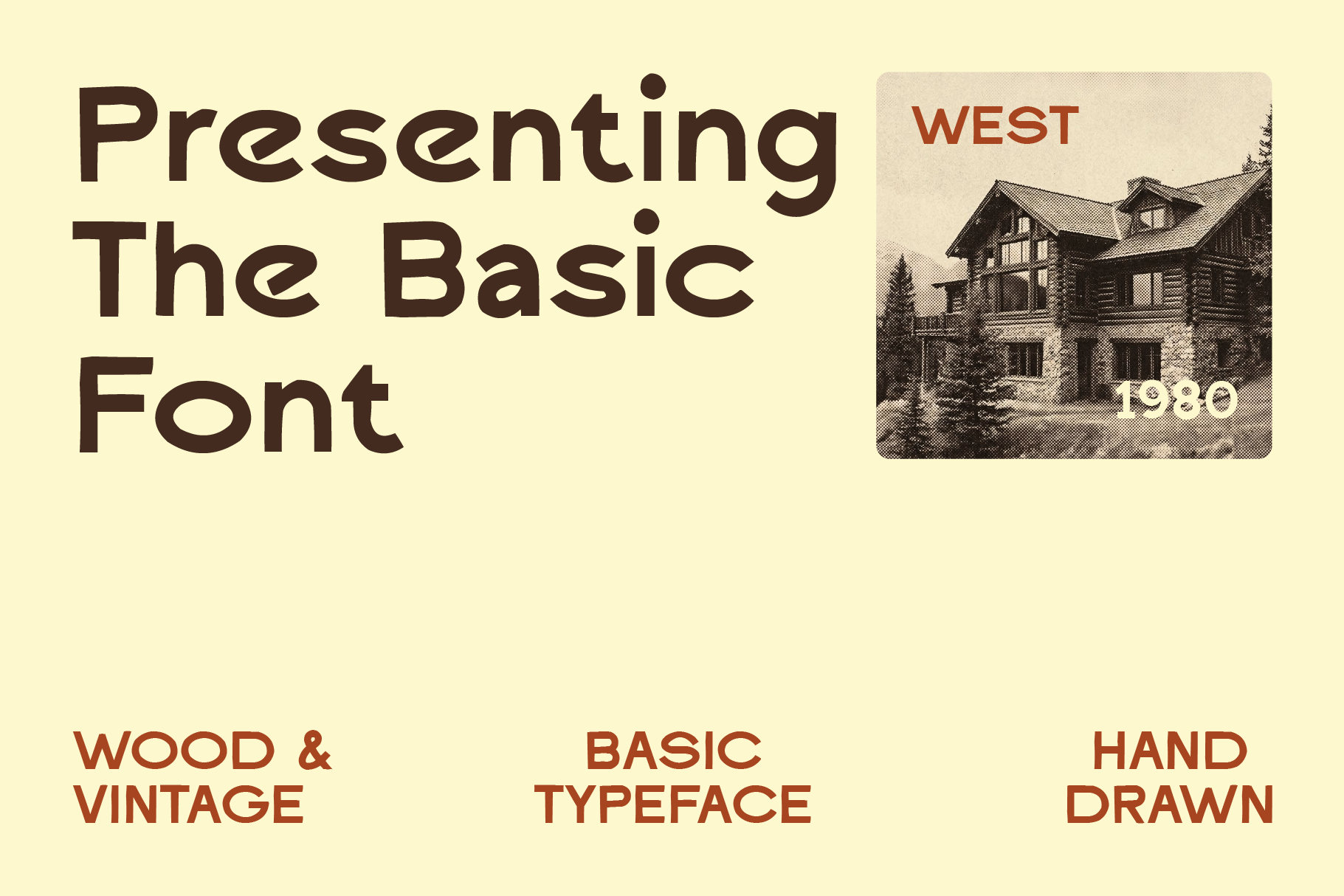 Presenting The Basic Font with vintage cabin photo, wood texture, hand drawn style