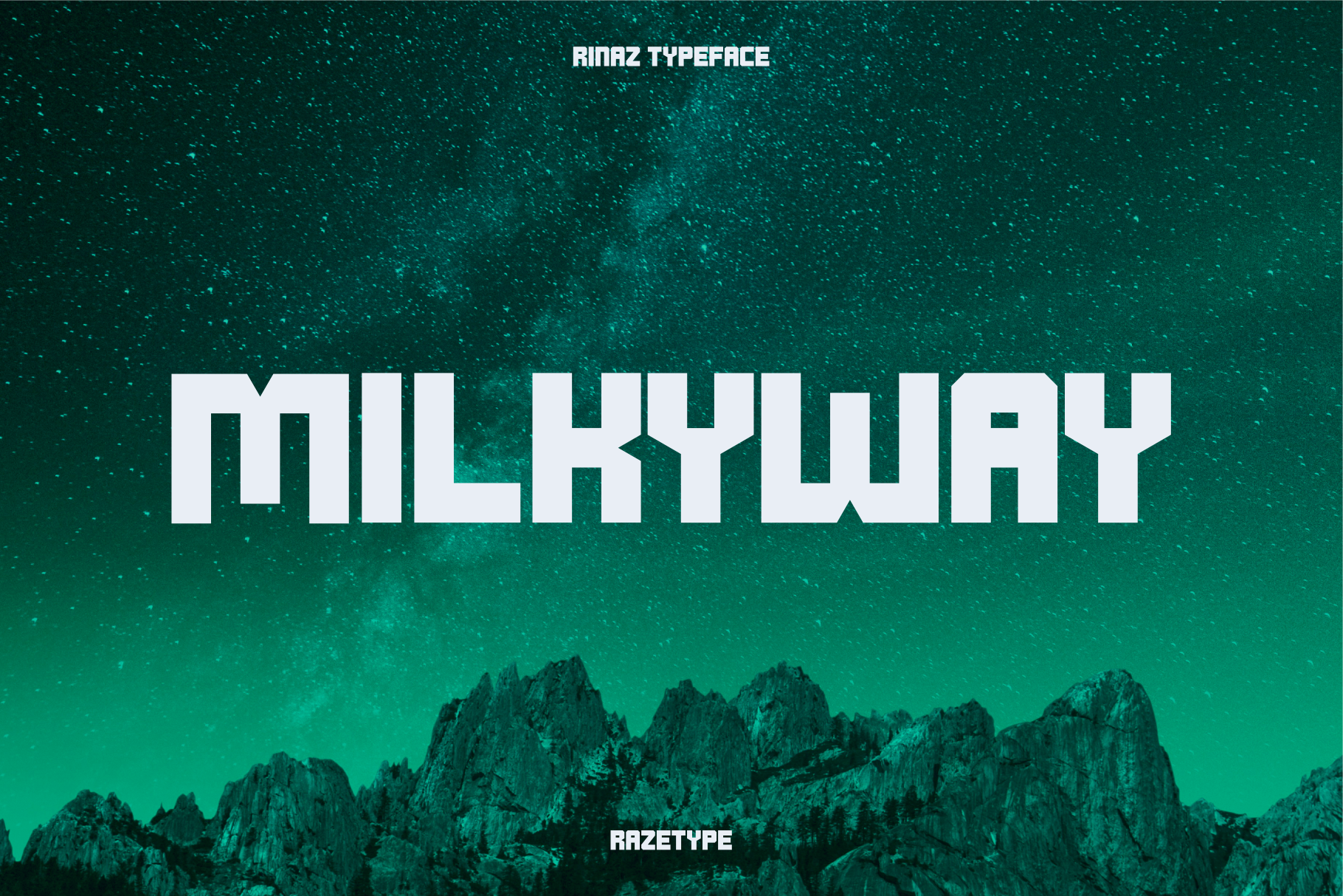 Rinaz Typeface displaying bold white letters reading "MILKYWAY" over teal starfield with mountain silhouettes