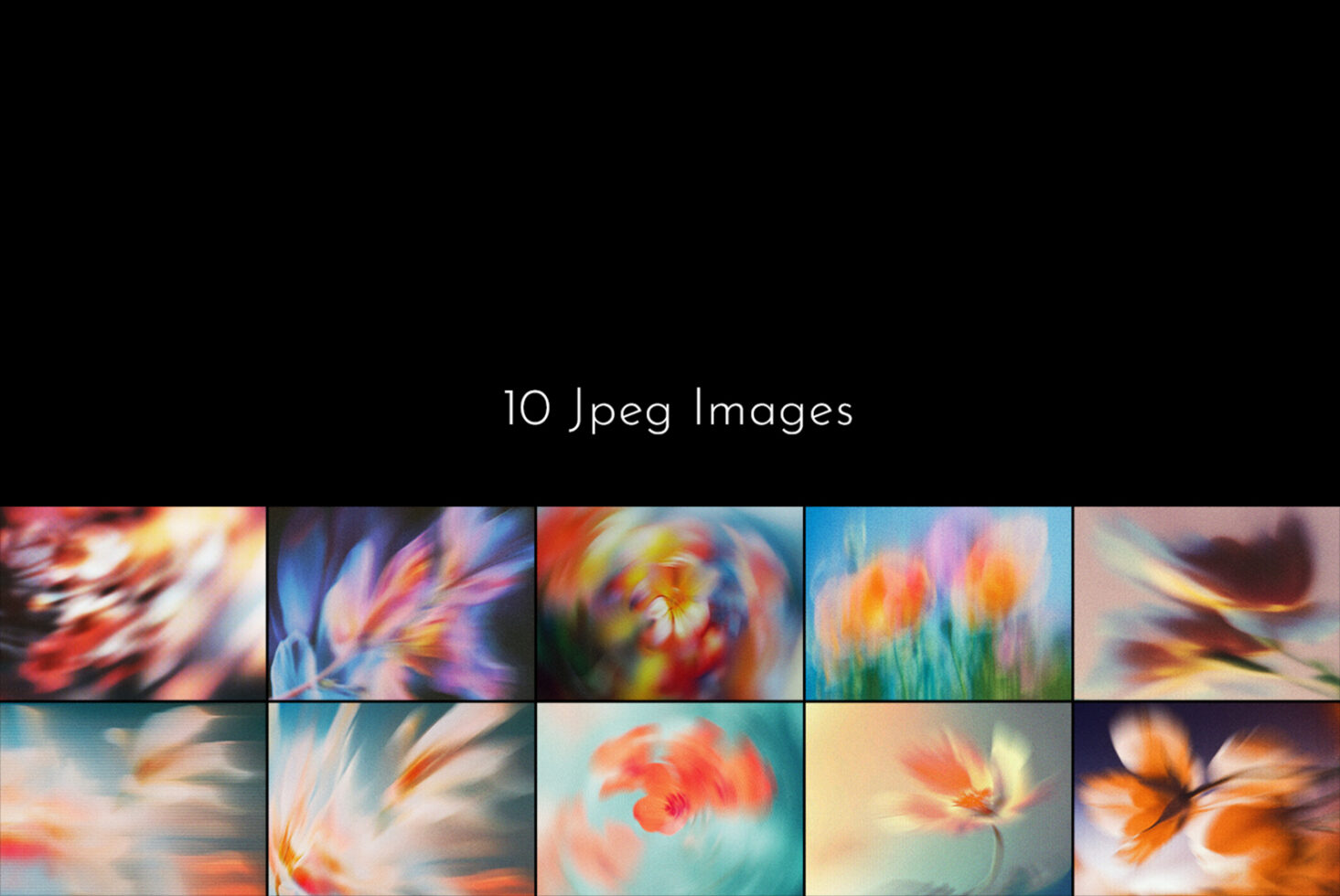 Colorful blurred flower photos with motion effect, 10 JPEG images pack