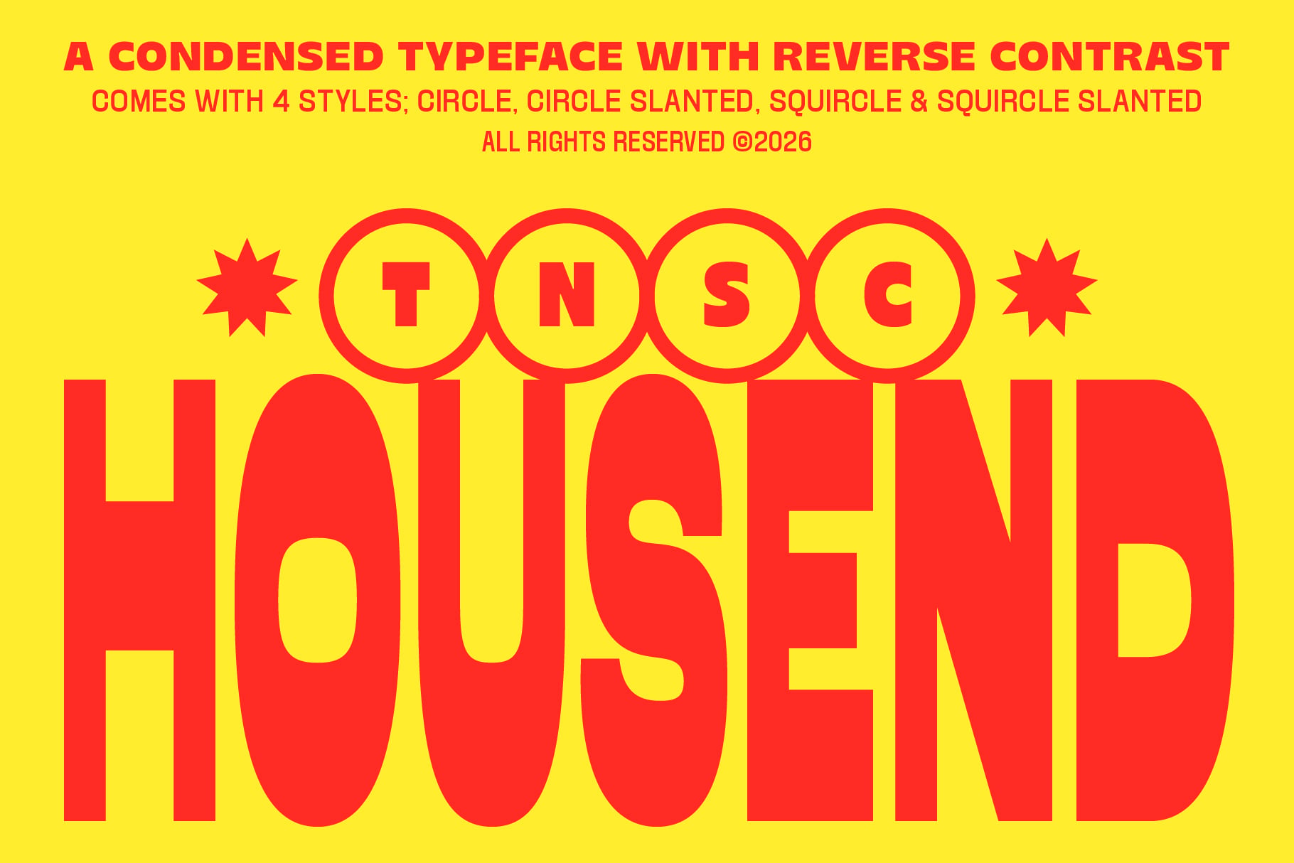 Bold condensed typeface with red letters on bright yellow, 4 styles included with circular details