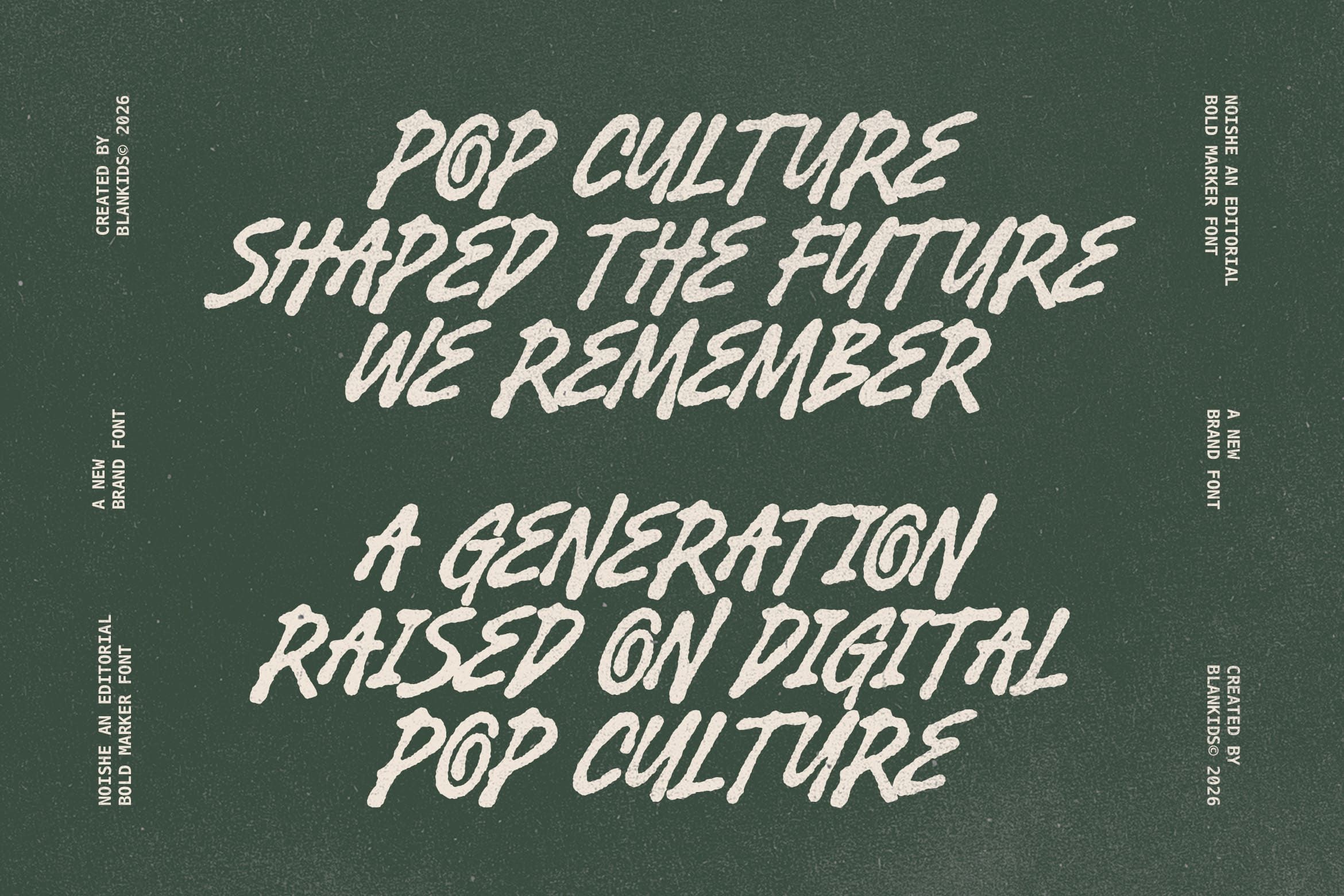 Cream italic text on sage green background reading "pop culture shaped the future we remember" with font credits along the edges