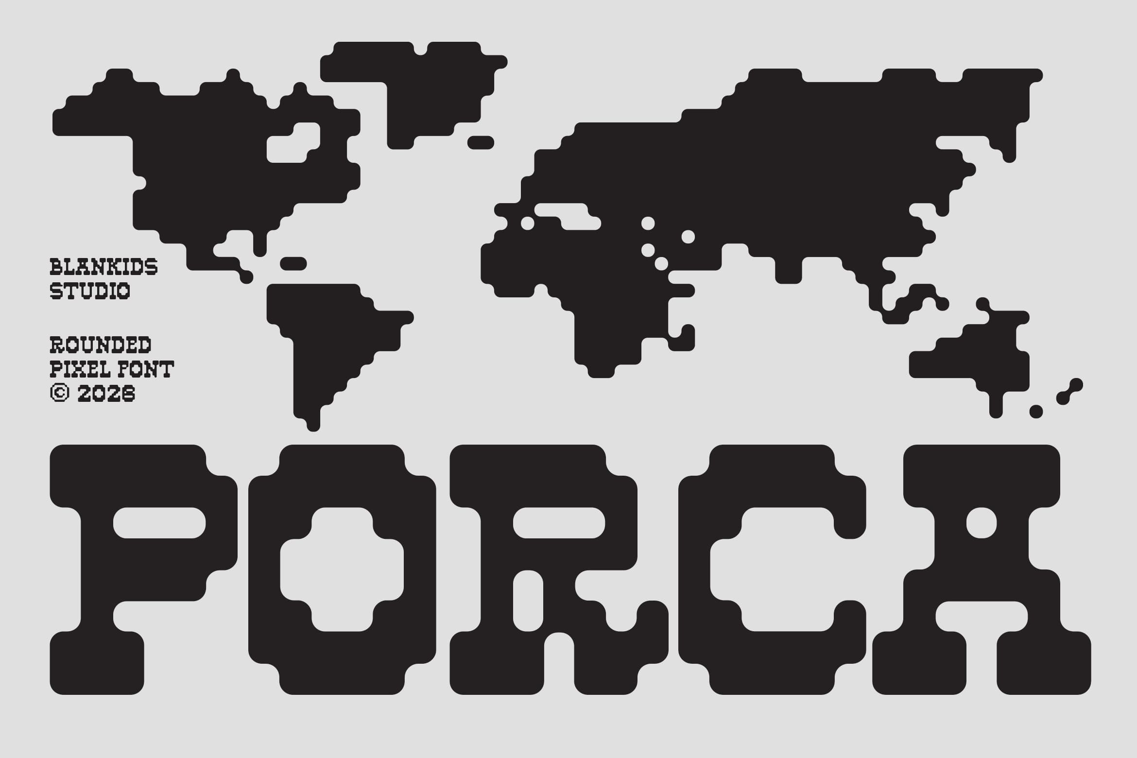 Rounded pixel font with chunky letterforms, world map graphic above text in black silhouettes