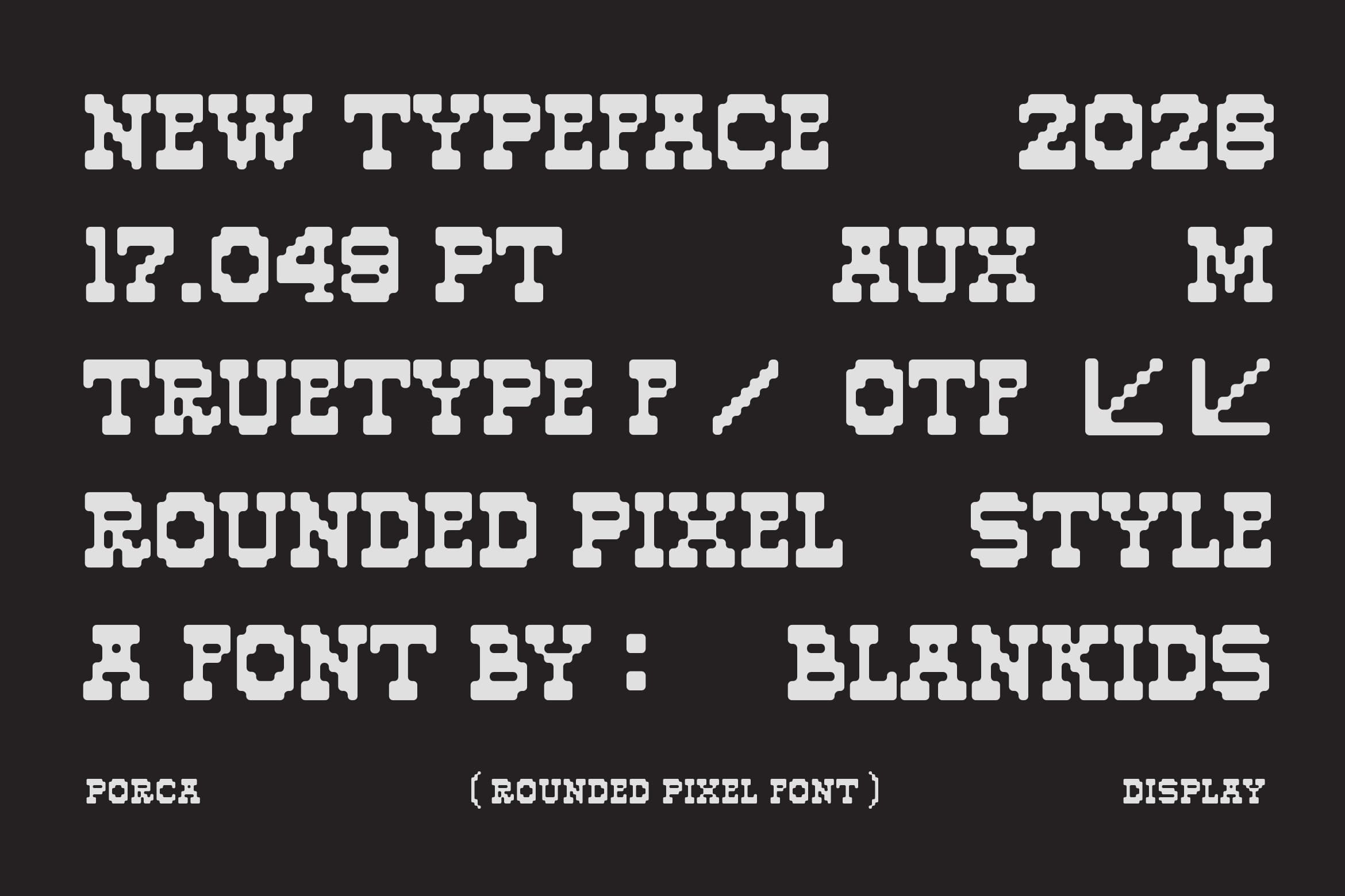 Porca rounded pixel font in white on dark background showing specs