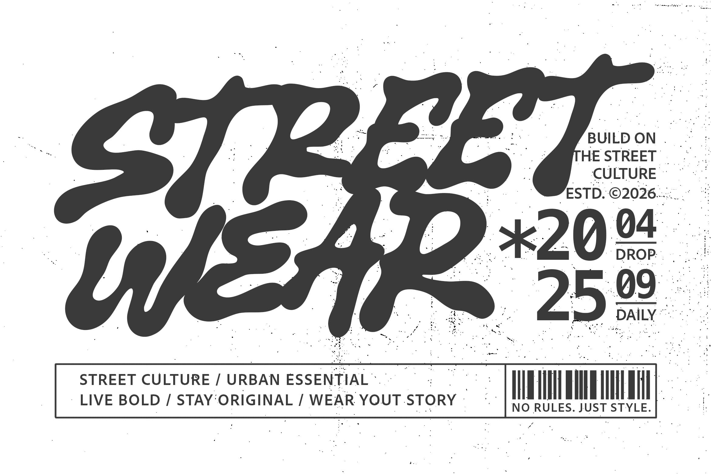 Bold wavy typography graphic with street culture taglines, barcode, pricing details on cream background