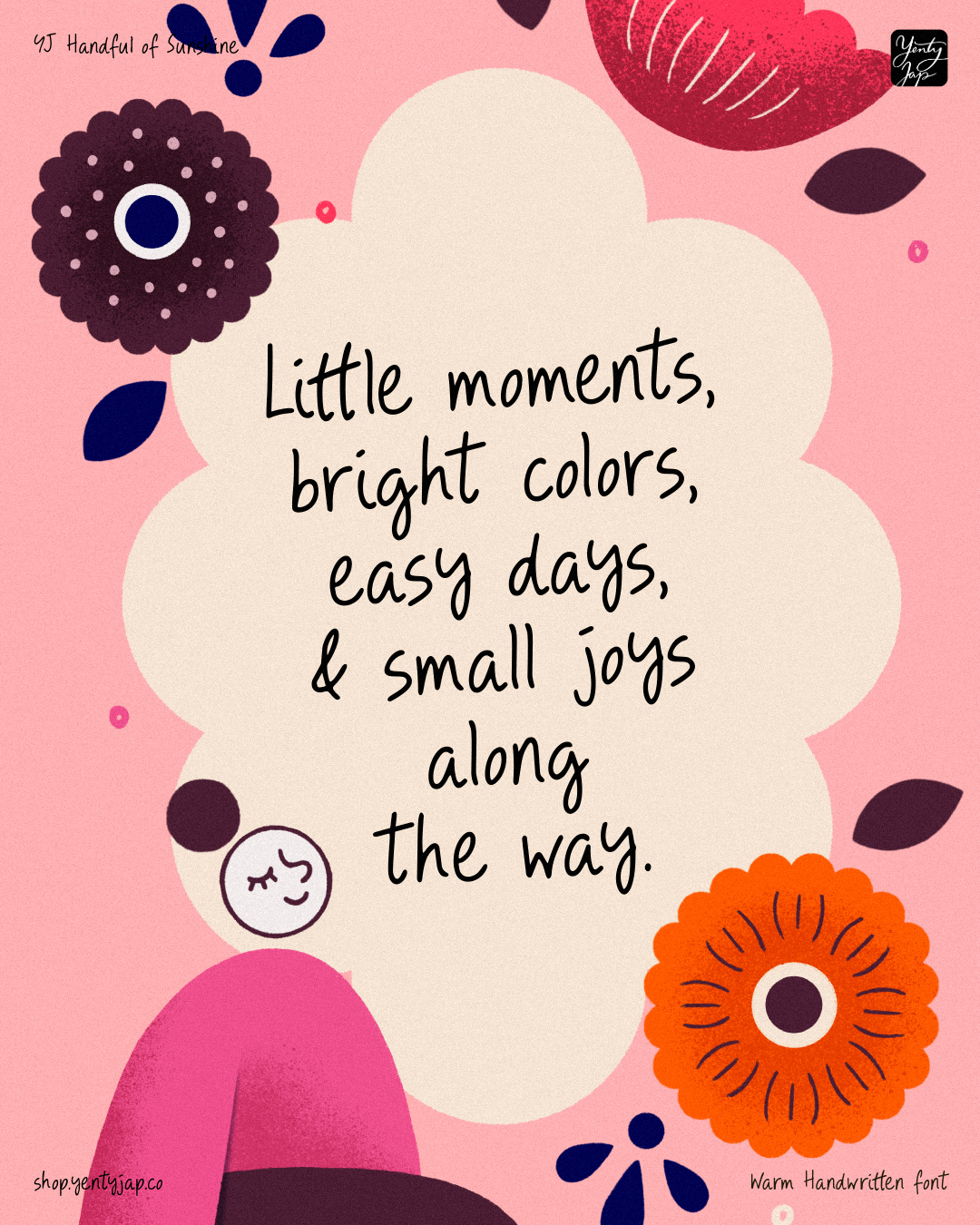 Playful pink poster with handwritten quote surrounded by colorful geometric flowers
