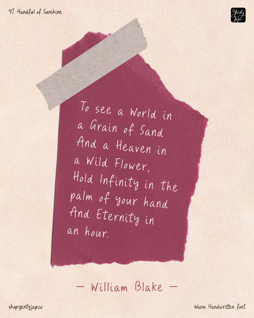 Burgundy torn paper with William Blake quote in handwritten font, gray tape accent