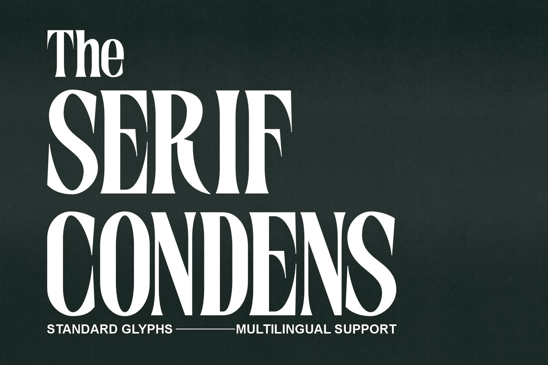 Serif Condens font in white on dark teal background with standard glyphs multilingual support text