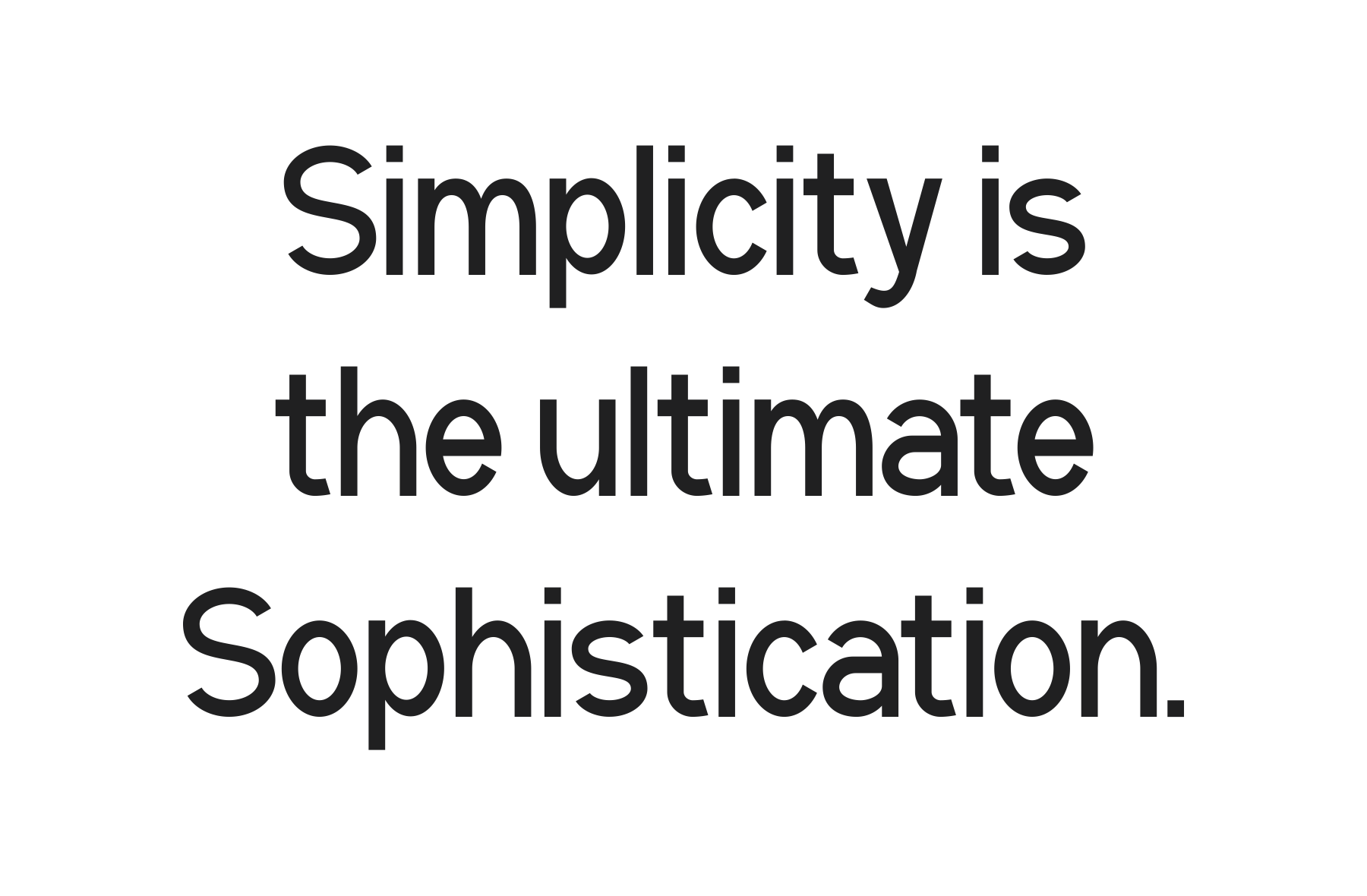 Minimalist typography quote in bold sans serif on white background