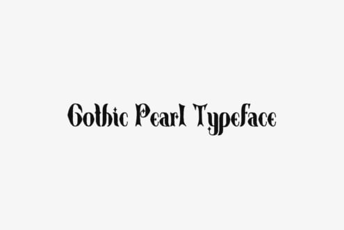 Gothic Pearl Typeface displayed in bold black ornamental lettering on light background