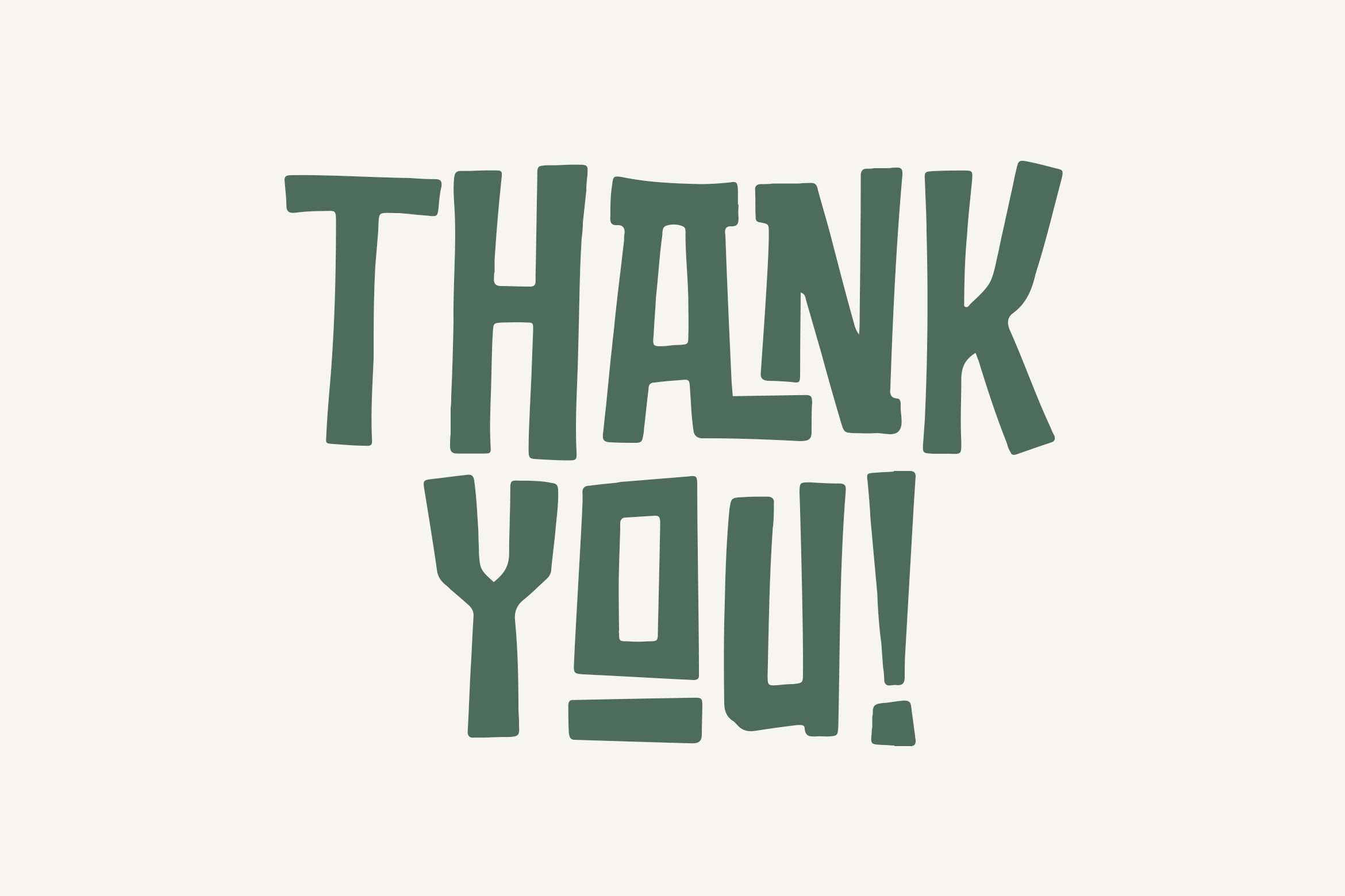 Bold green "THANK YOU" text with rough, hand-drawn edges on cream background