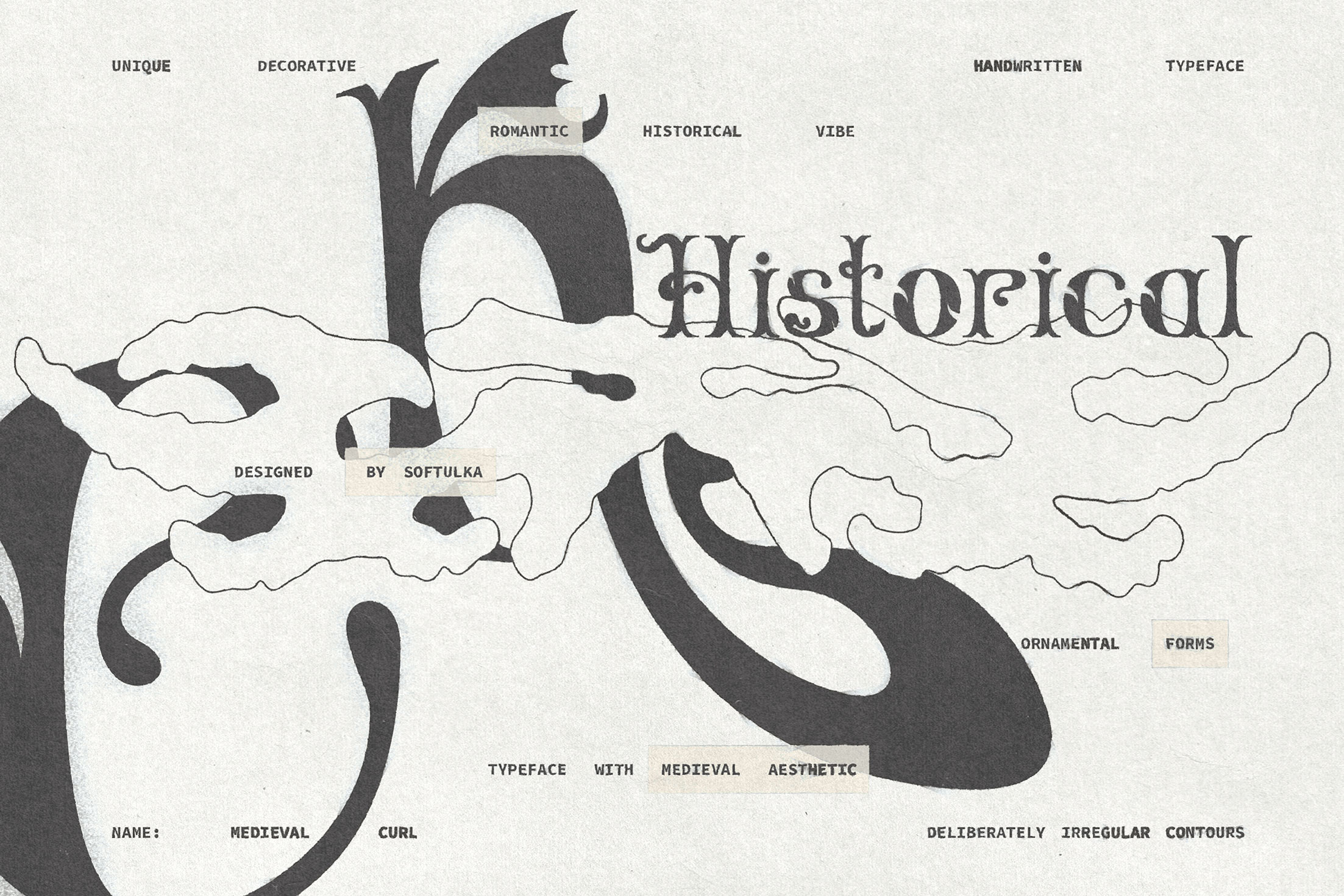 Medieval Curl typeface with ornamental flourishes, irregular contours, romantic vibe