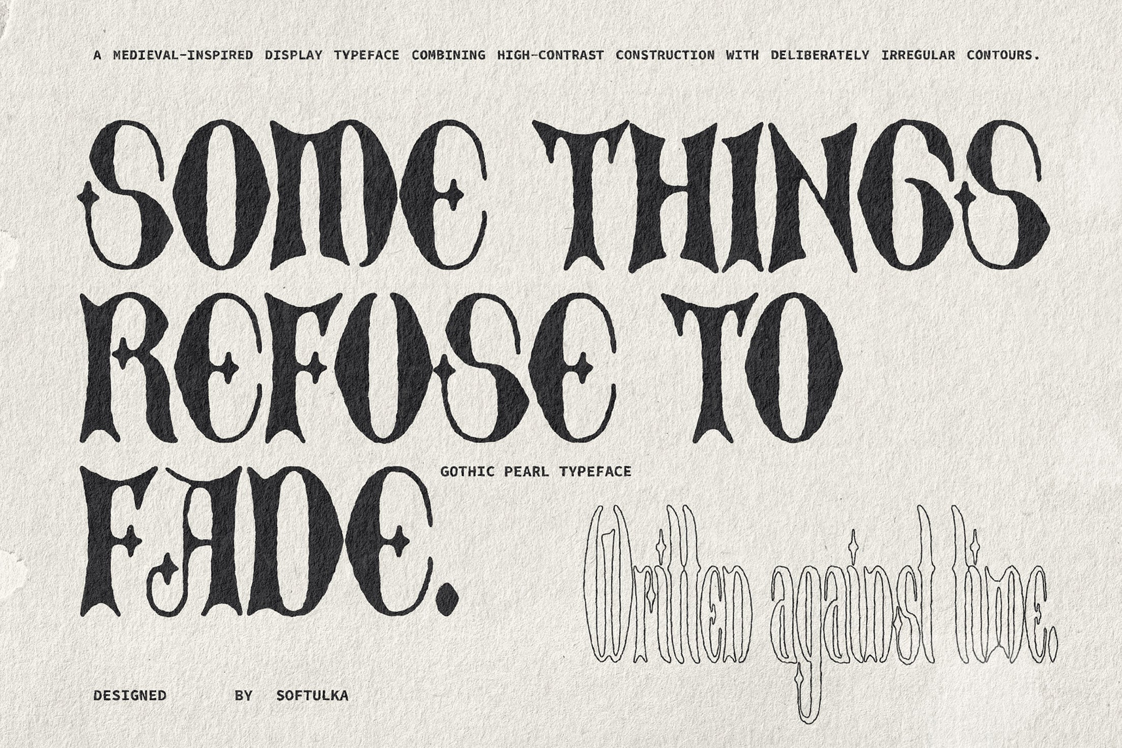 Gothic Pearl typeface with jagged medieval vibes, irregular letter edges, high contrast bold display font