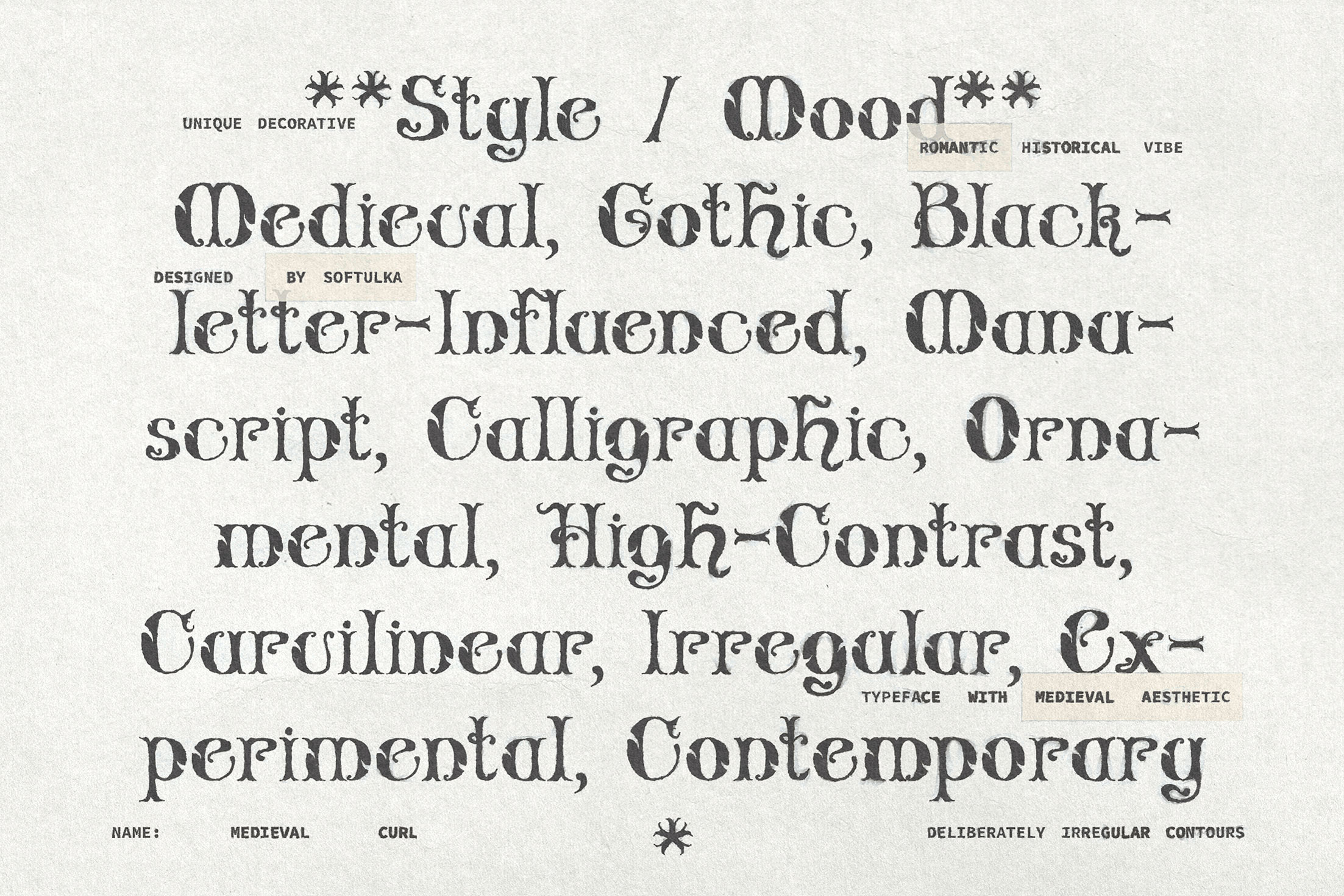 Medieval Curl typeface with ornamental gothic vibes, irregular contours, moody aesthetic