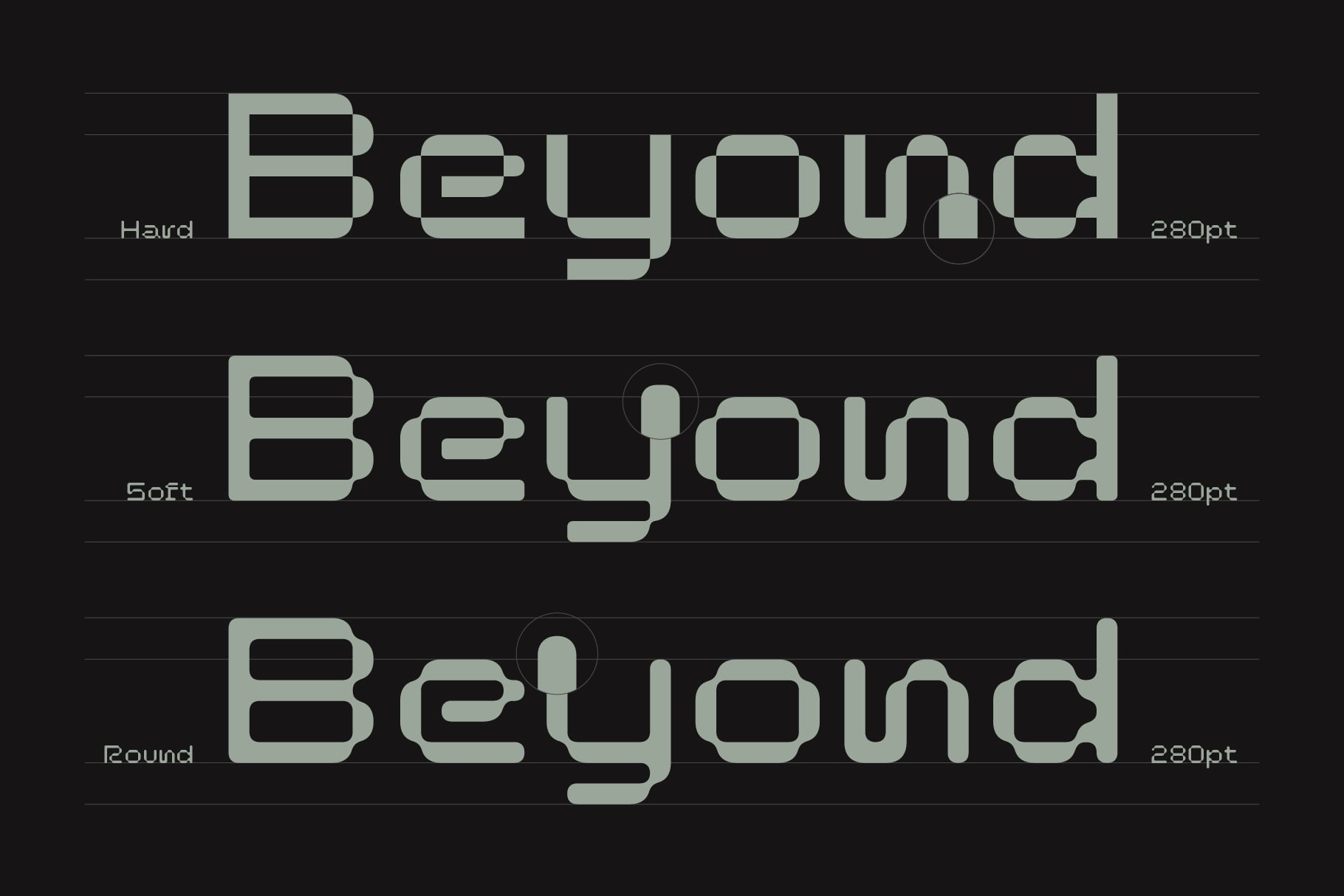 Beyond typeface showing hard, soft, round weights at 280pt sizes