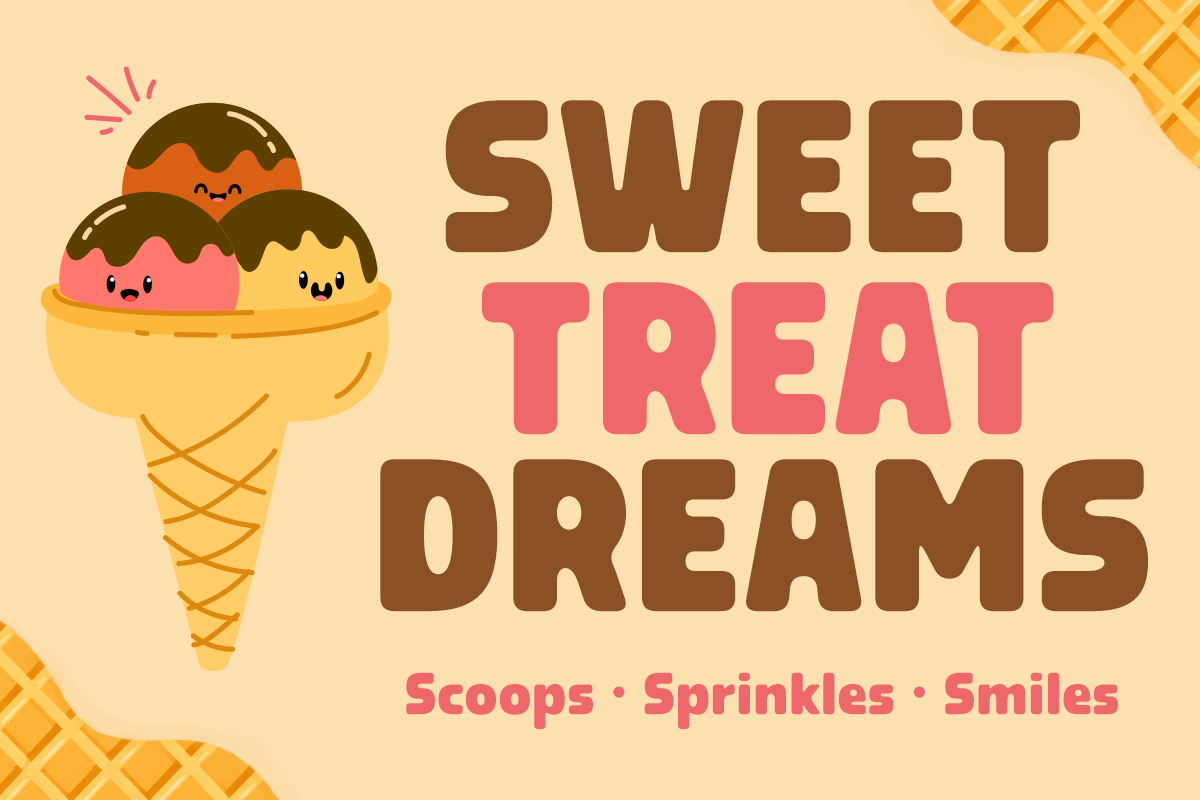 Cute ice cream cone characters with "Sweet Treat Dreams" text on cream background