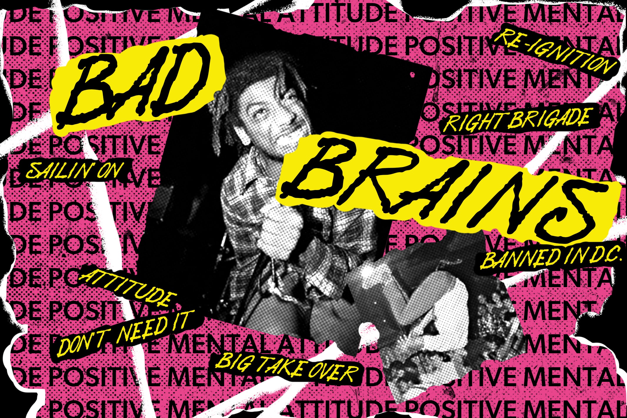 Retro 90s poster with black white halftone portrait, hot pink background, yellow text overlays saying "Bad Brains"