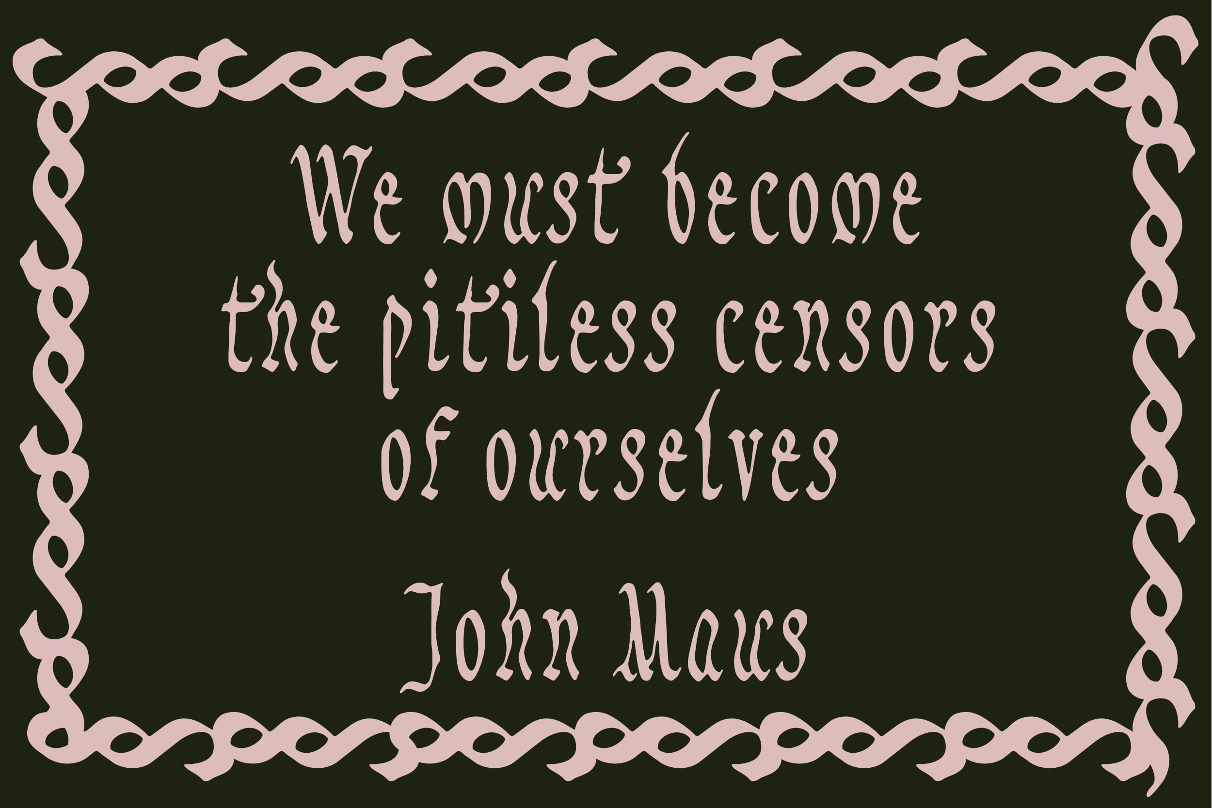 Pink wavy border frame with dark green background, inspirational quote in serif font