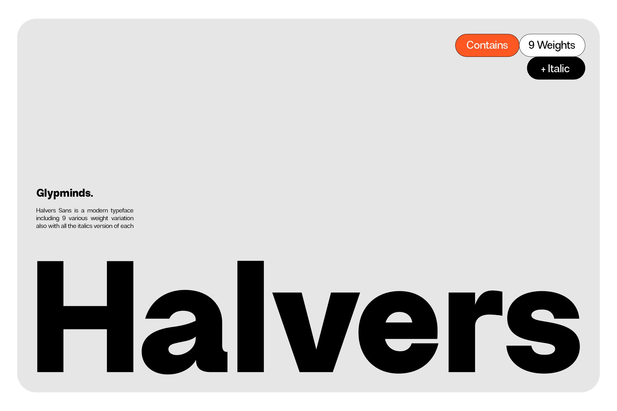 Halvers Sans typeface showing 9 weights plus italics in bold black display text