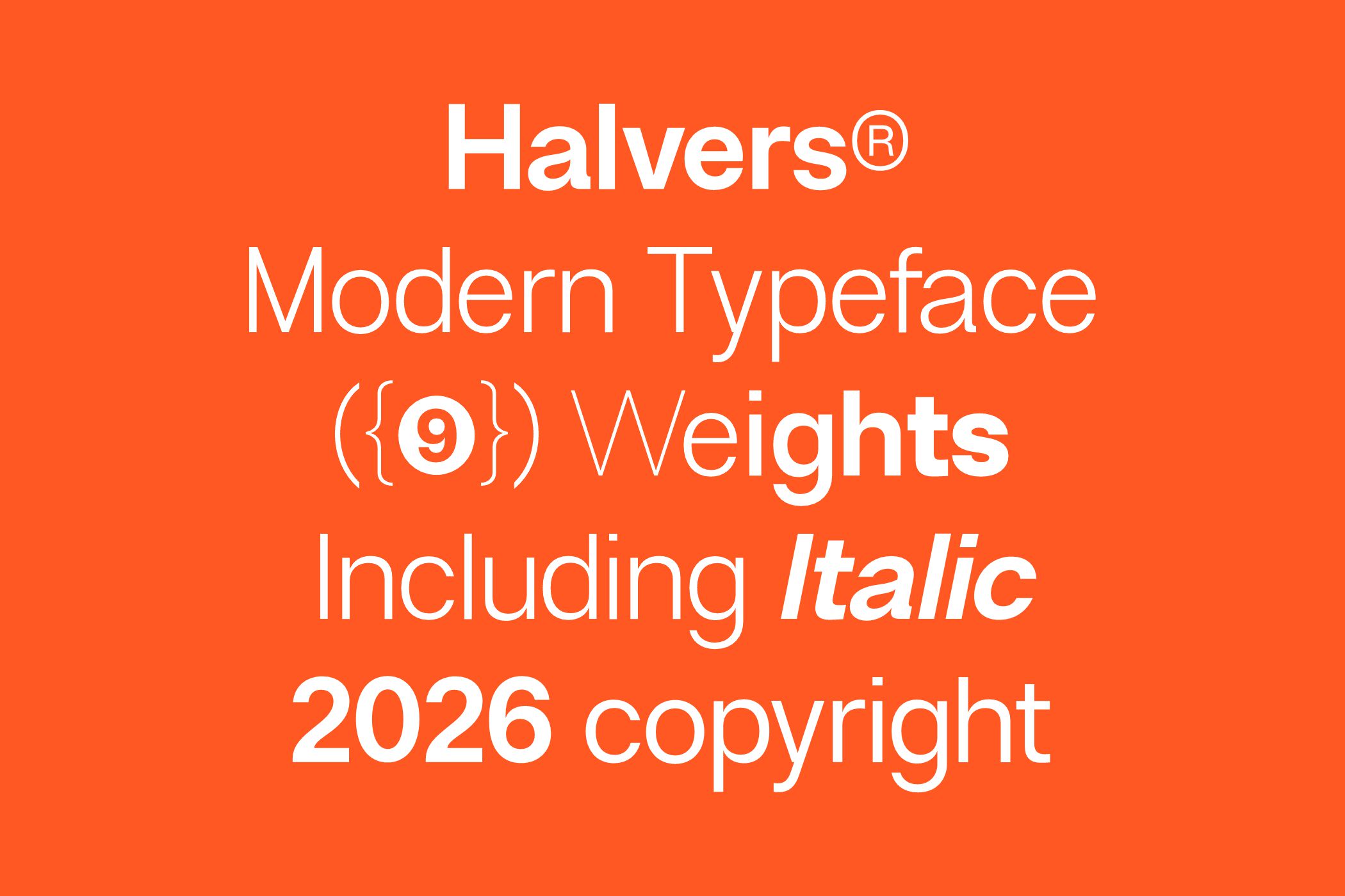 Halvers typeface displayed in multiple weights with italic style on bright orange background