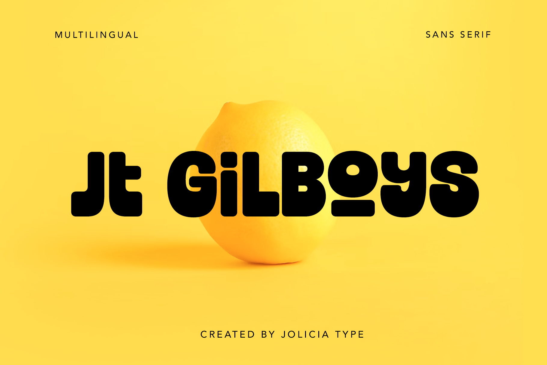 JT Gilboys bold sans serif font displayed on bright yellow background with orange sphere