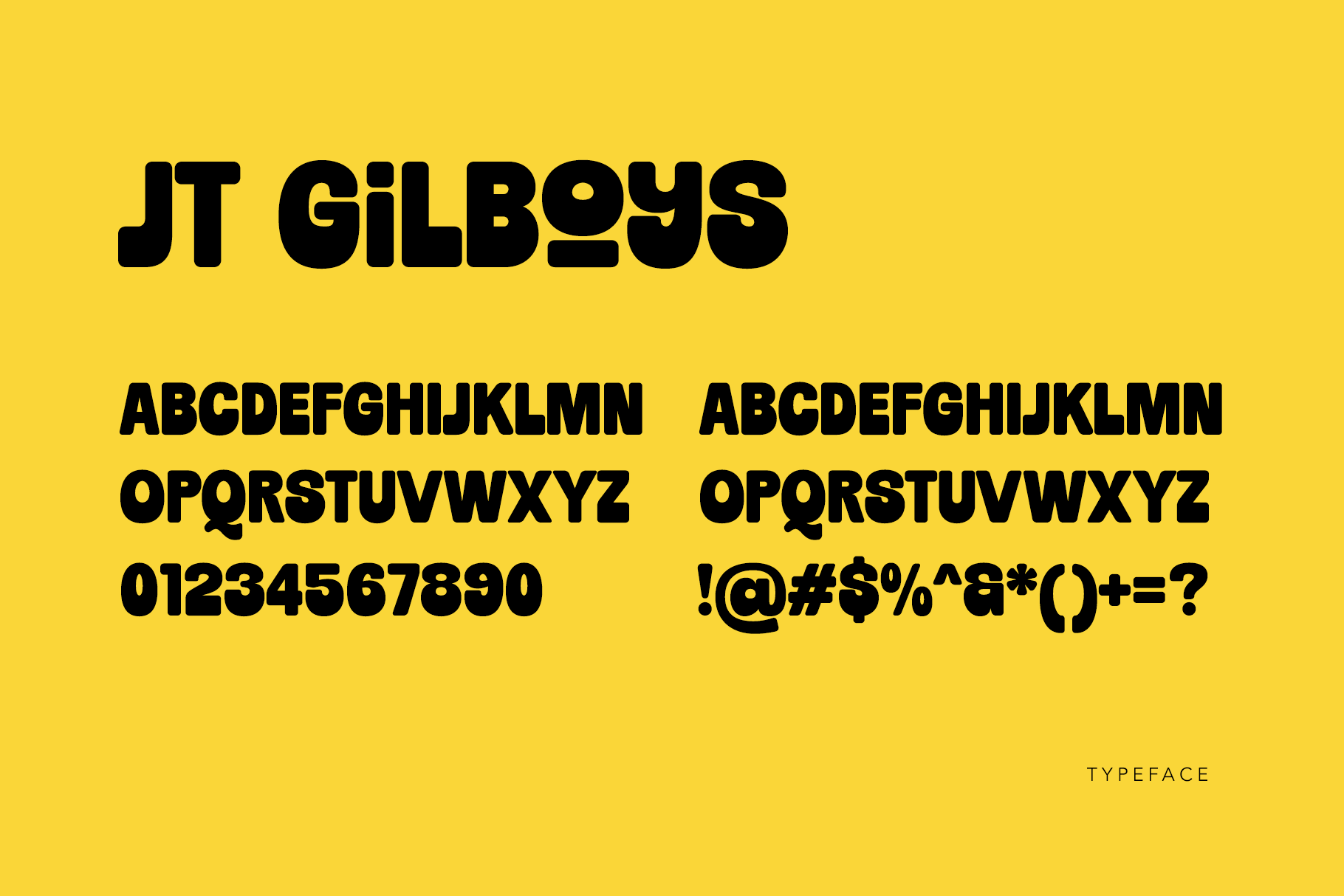 JT Gilboys bold typeface showing full character set on bright yellow background